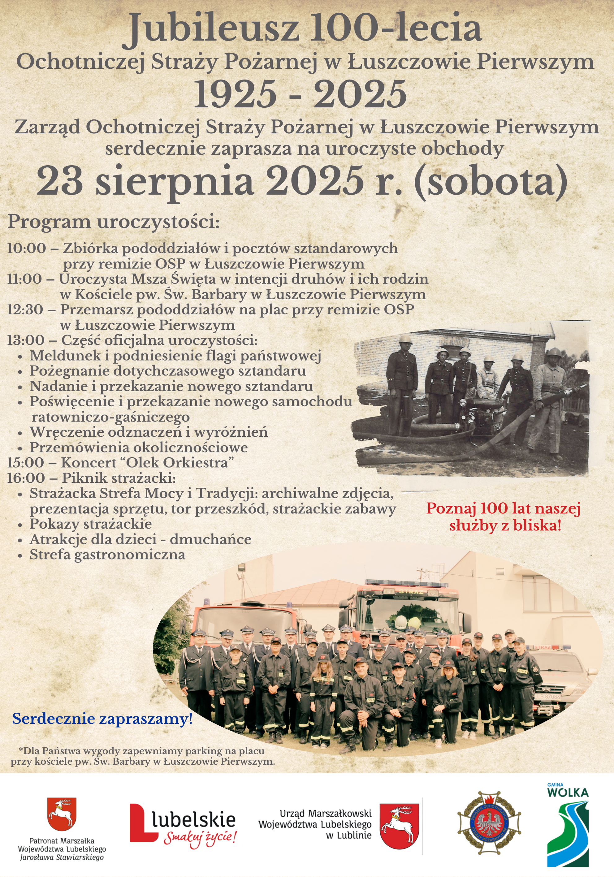 Plakat zaprasza na obchody 100-lecia OSP w Łuszczowie Pierwszym. Wydarzenie odbędzie się 23 sierpnia 2025 r. Program obejmuje m.in. mszę, poświęcenie remizy, koncert i zabawę taneczną. Na dole widoczne są loga sponsorów i organizatorów.
