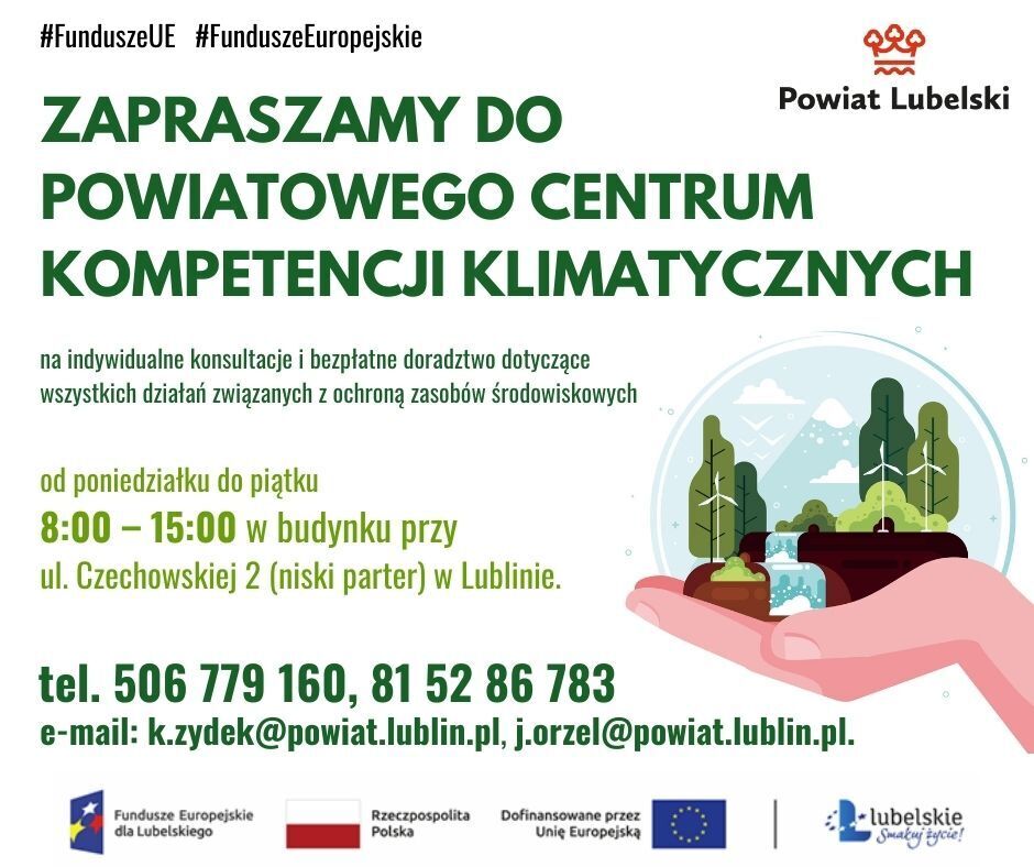 Plakat zapraszający do Powiatowego Centrum Kompetencji Klimatycznych w Lublinie. Godziny otwarcia, dane kontaktowe oraz logotypy Funduszy Europejskich i Powiatu Lubelskiego.