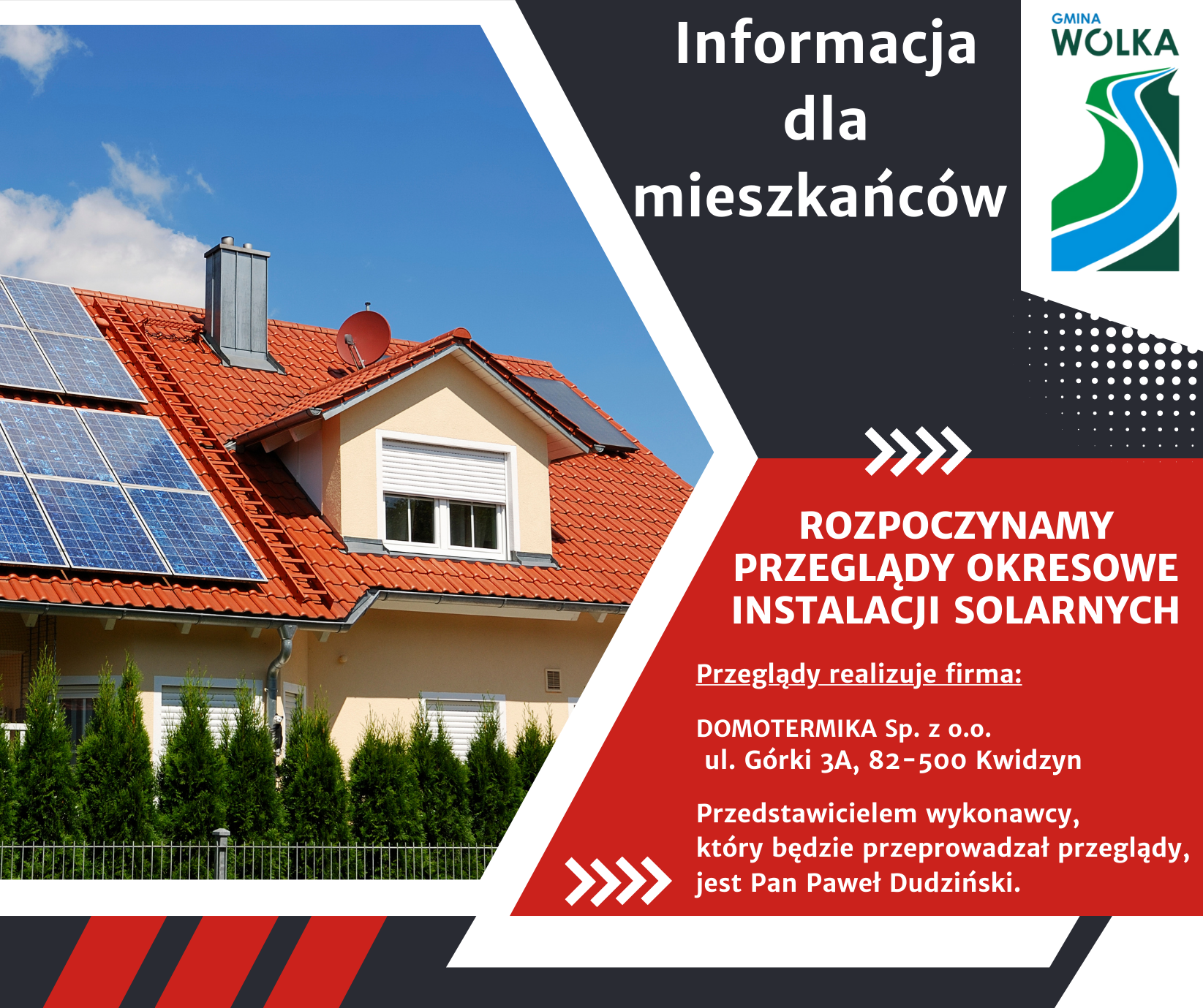 Dom jednorodzinny z panelami solarnymi na dachu. Obok grafika z informacją o przeglądach instalacji solarnych organizowanych przez gminę Wólka. Podano dane wykonawcy oraz prowadzącego przeglądy.
