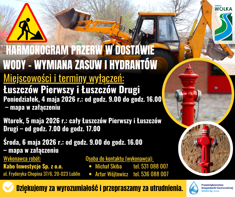 Plakat informuje o przerwach w dostawie wody w miejscowości Łuszc&oacute;w Pierwszy i Drugi z powodu wymiany zasuw i hydrant&oacute;w. Podano terminy przerw, dane kontaktowe i podziękowanie za wyrozumiałość.