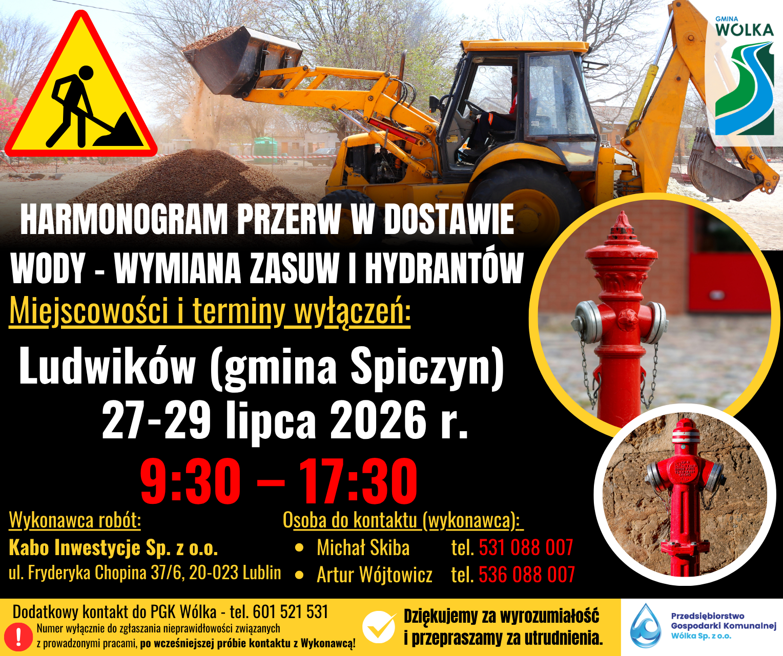 Plakat informacyjny: wymiana zasuw i hydrant&oacute;w w Ludwikowie (gmina Spiczyn) od 27 do 29 lipca 2026 r., godz. 9:30-17:30. Kontakt do PGK W&oacute;lka i firmy Kabo Inwestycje. Zdjęcie koparki i hydrantu.