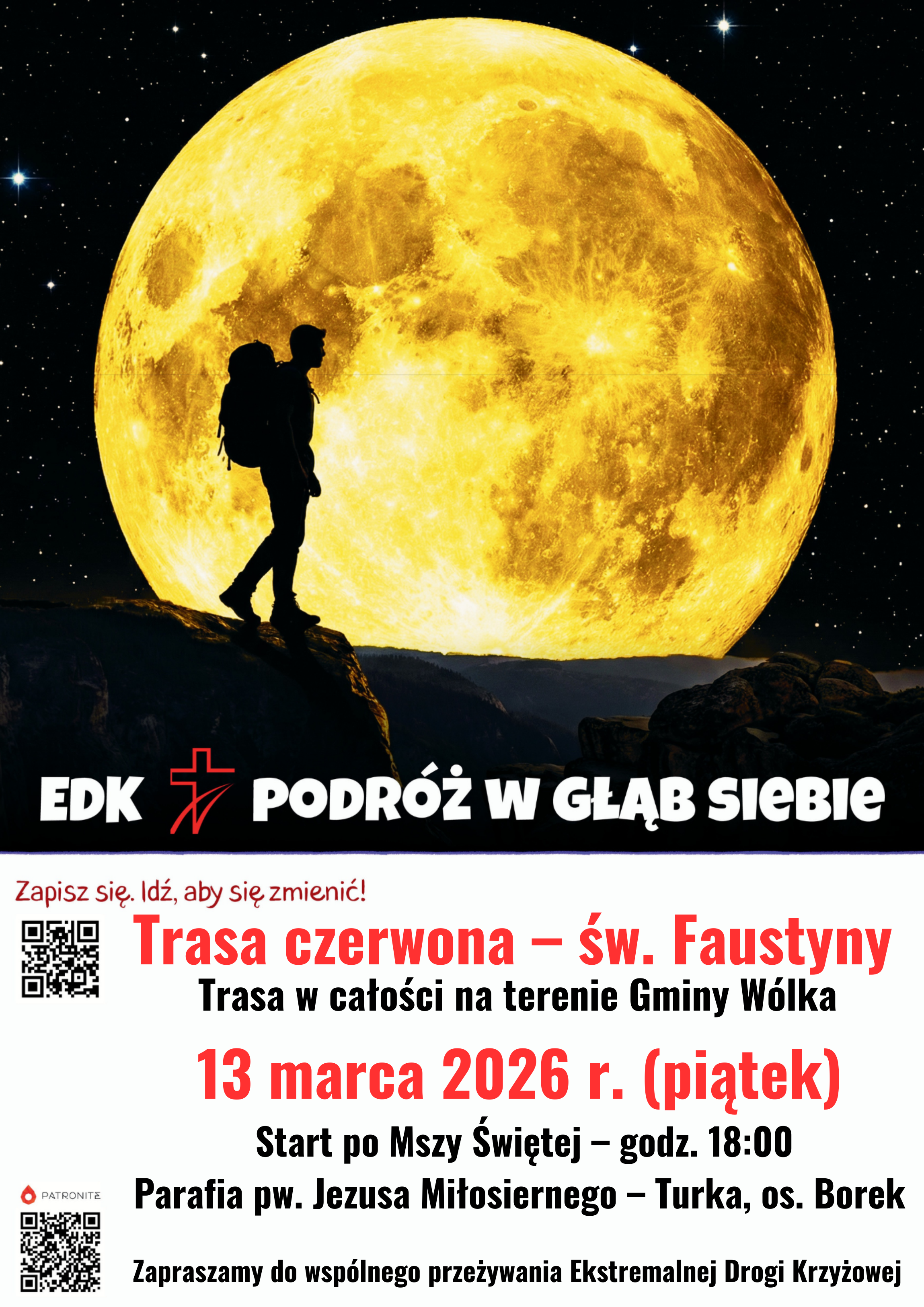 Plakat przedstawia sylwetkę wędrowca na tle dużego księżyca. Tytuł: "EDK - Podr&oacute;ż w głąb siebie". Informuje o wydarzeniu 13 marca 2026 w Turce, o Trasie czerwonej św. Faustyny.