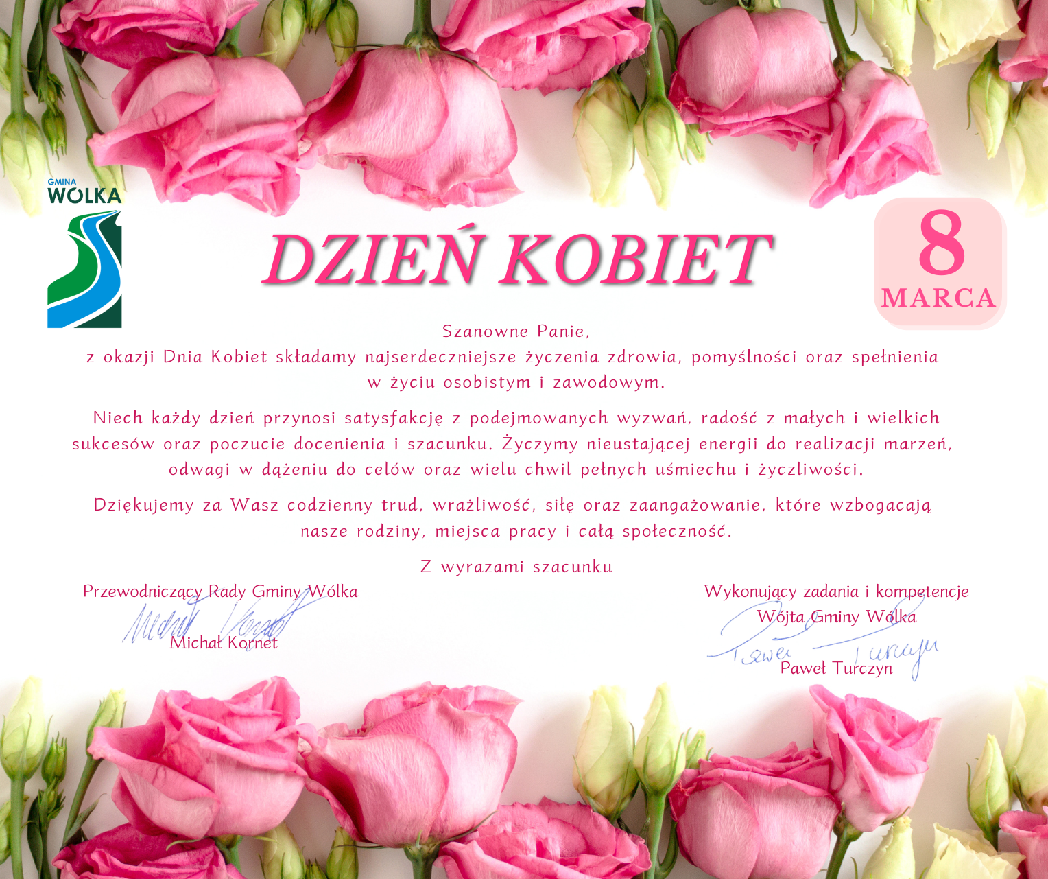 Grafika promująca Dzień Kobiet z r&oacute;żowymi r&oacute;żami na g&oacute;rze i dole. Pośrodku tekst z życzeniami z okazji 8 marca, logo Gminy W&oacute;lka i podpisy przedstawicieli władz gminy.