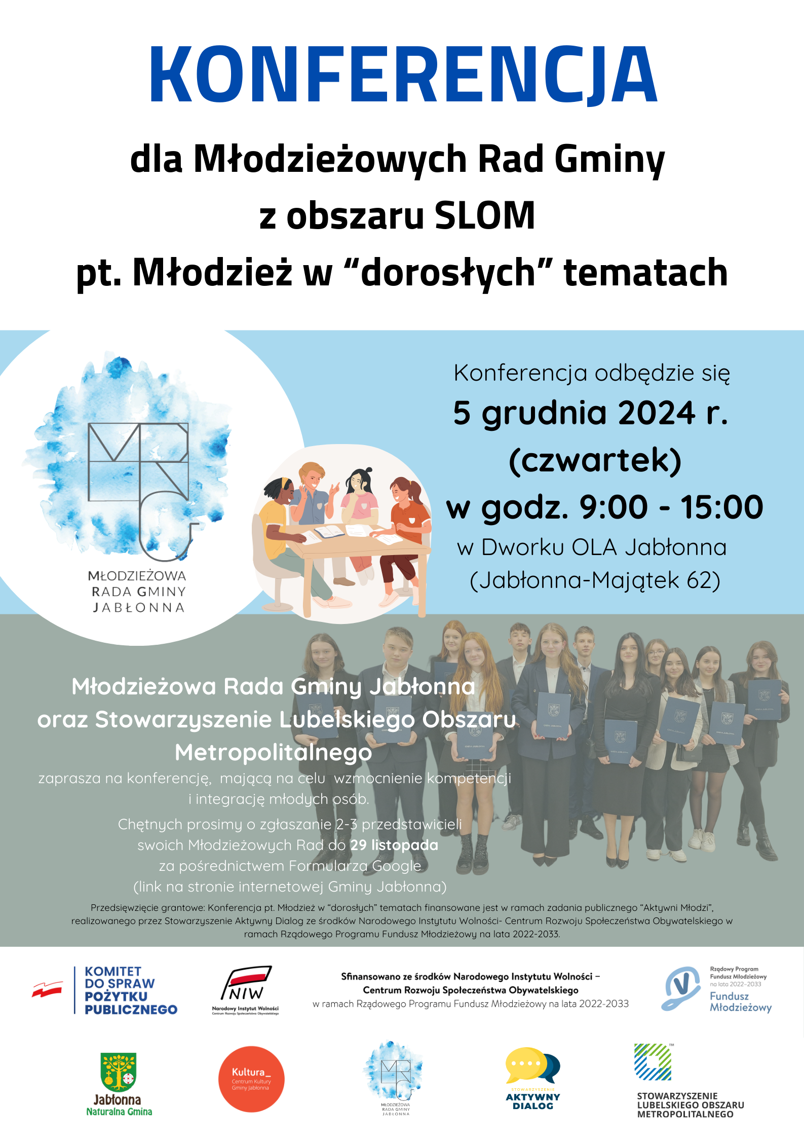 Plakat konferencji pt. "Młodzi w "dorosłych" tematach", przedstawiający tekst i zdjęcie grupy młodych profesjonalistów na tle budynku, z informacjami o miejscu, czasie i wspierających organizacjach.
