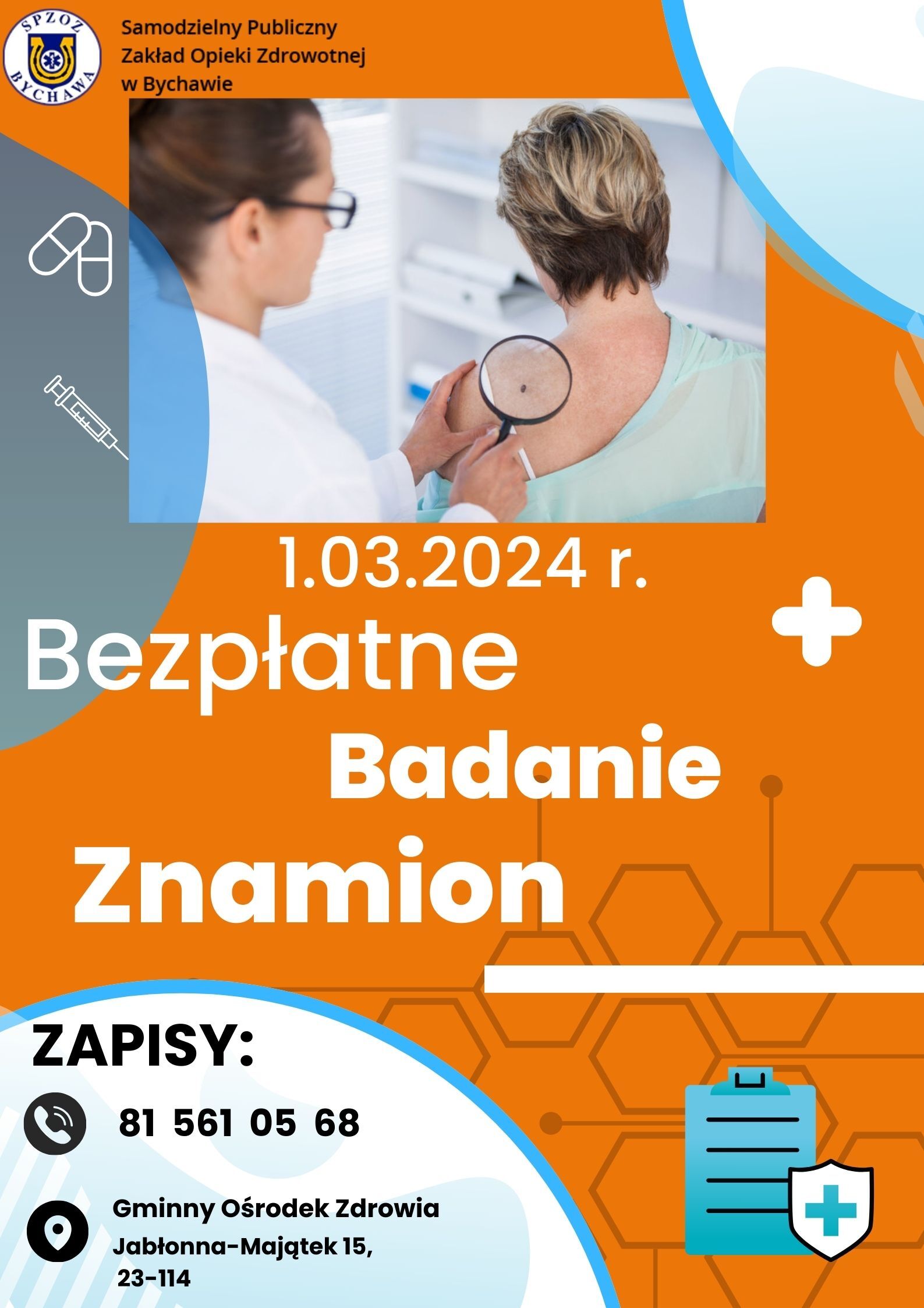 Plakat informacyjny o bezpłatnych badaniach znamion z datą "1.03.2024 r." z grafiką przedstawiającą lekarza oglądającego znamiona na plecach pacjenta za pomocą dermatoskopu. Informacje o zapisach i lokalizacji znajdują się poniżej.