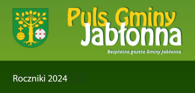 Logo i napis Puls Gminy Jabłonna z herbem i rok 2024 na zielonym tle, oznaczenie jako bezpłatna gazeta.