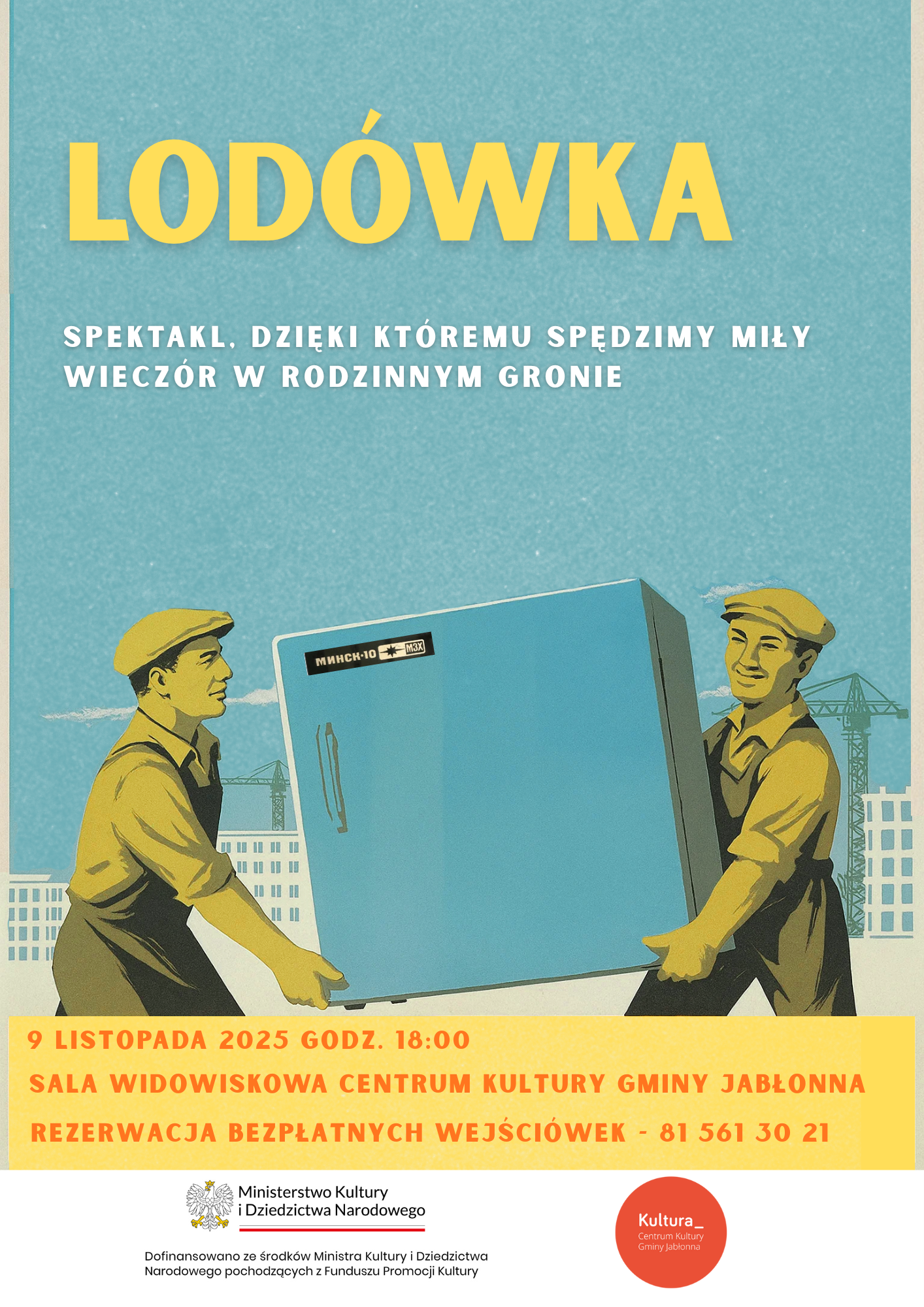 niebieski plakat z dwoma mężczyznami niosącymi lodówkę, opis wydarzenia