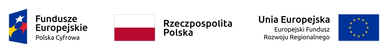 baner - po lewej stronie: Fundusze Europejskie Polska Cyfrowa (obok logo)| po środku: Rzeczpospolita Polska (obok Flaga Polski)| po prawo: Unia Europejska Europejski Fundusz Rozwoju Regionalnego (obok flaga Unii Europejskiej)