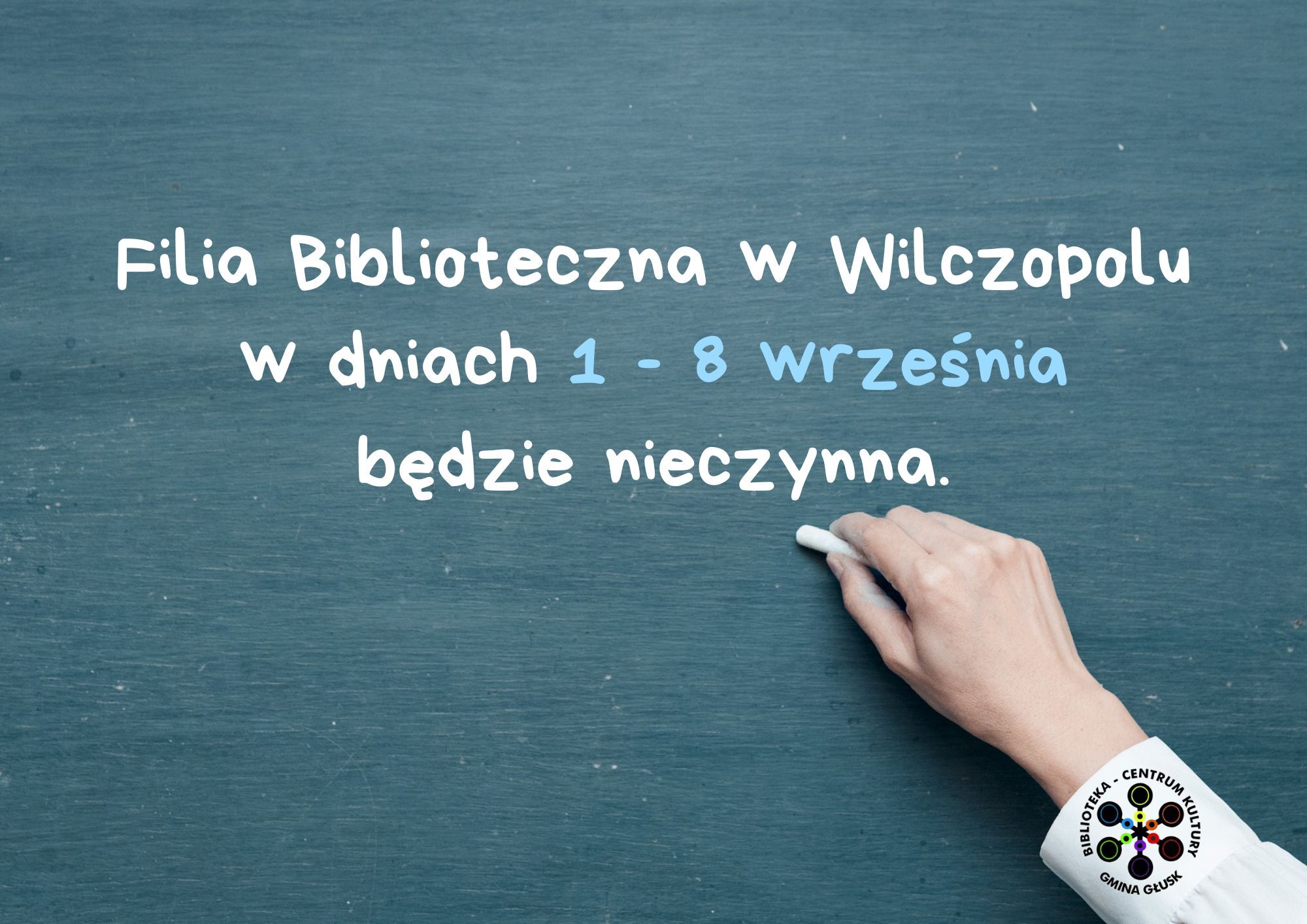 Informacja o zmianach godzin Filii w Wilczopolu.