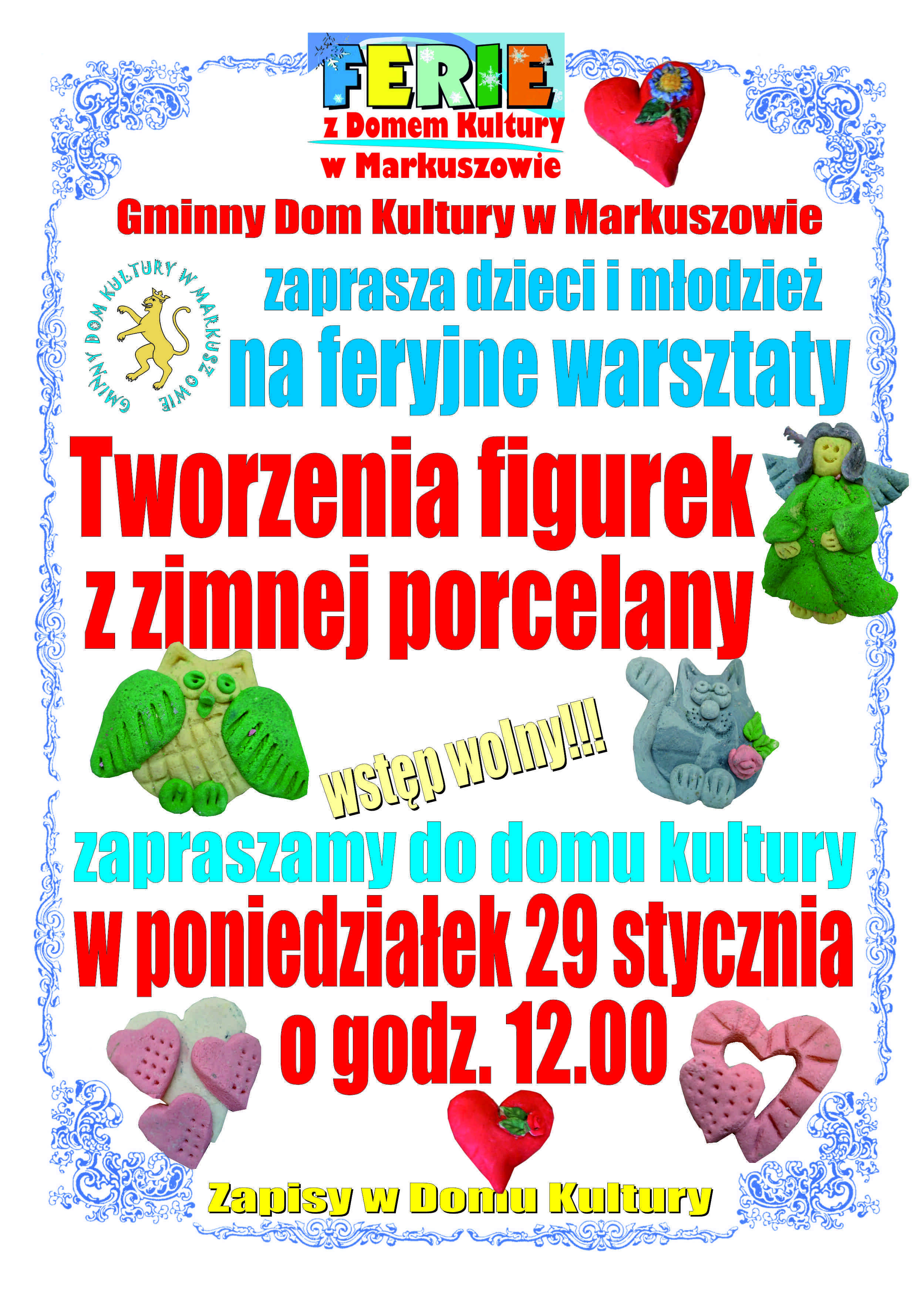 Plakat wydarzenia z kolorowymi literami i grafikami przedstawiający informacje o warsztatach tworzenia figurek z zimnej porcelany, skierowany do dzieci i młodzieży, w Gminnym Domu Kultury.
