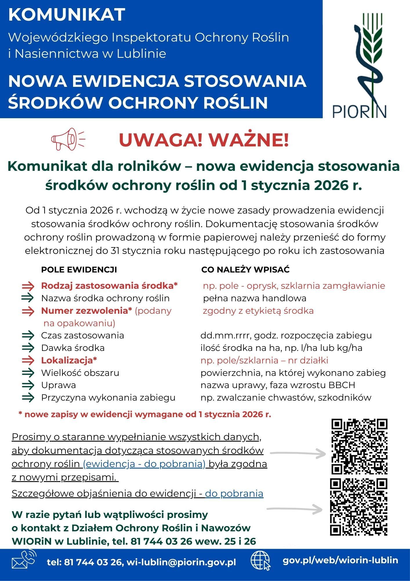 Plakat informacyjny dotyczący nowych zasad stosowania środk&oacute;w ochrony roślin od 1 stycznia 2026 r. Zawiera ostrzeżenia, listę rodzaj&oacute;w ewidencji oraz informacje kontaktowe Wojew&oacute;dzkiego Inspektoratu Ochrony Roślin w Lublinie.