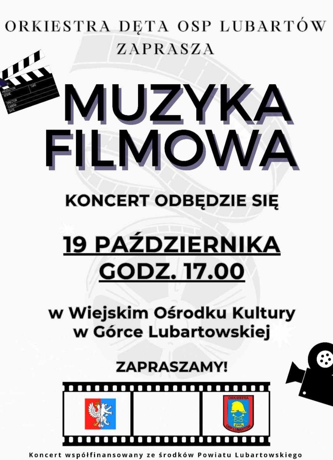 Plakat promujący koncert muzyki filmowej zatytułowany "Muzyka Filmowa" 19 października o godzinie 17:00, zorganizowany przez Orkiestrę Dętą OSP Lubartów w Wiejskim Ośrodku Kultury w Górce Lubartowskiej.