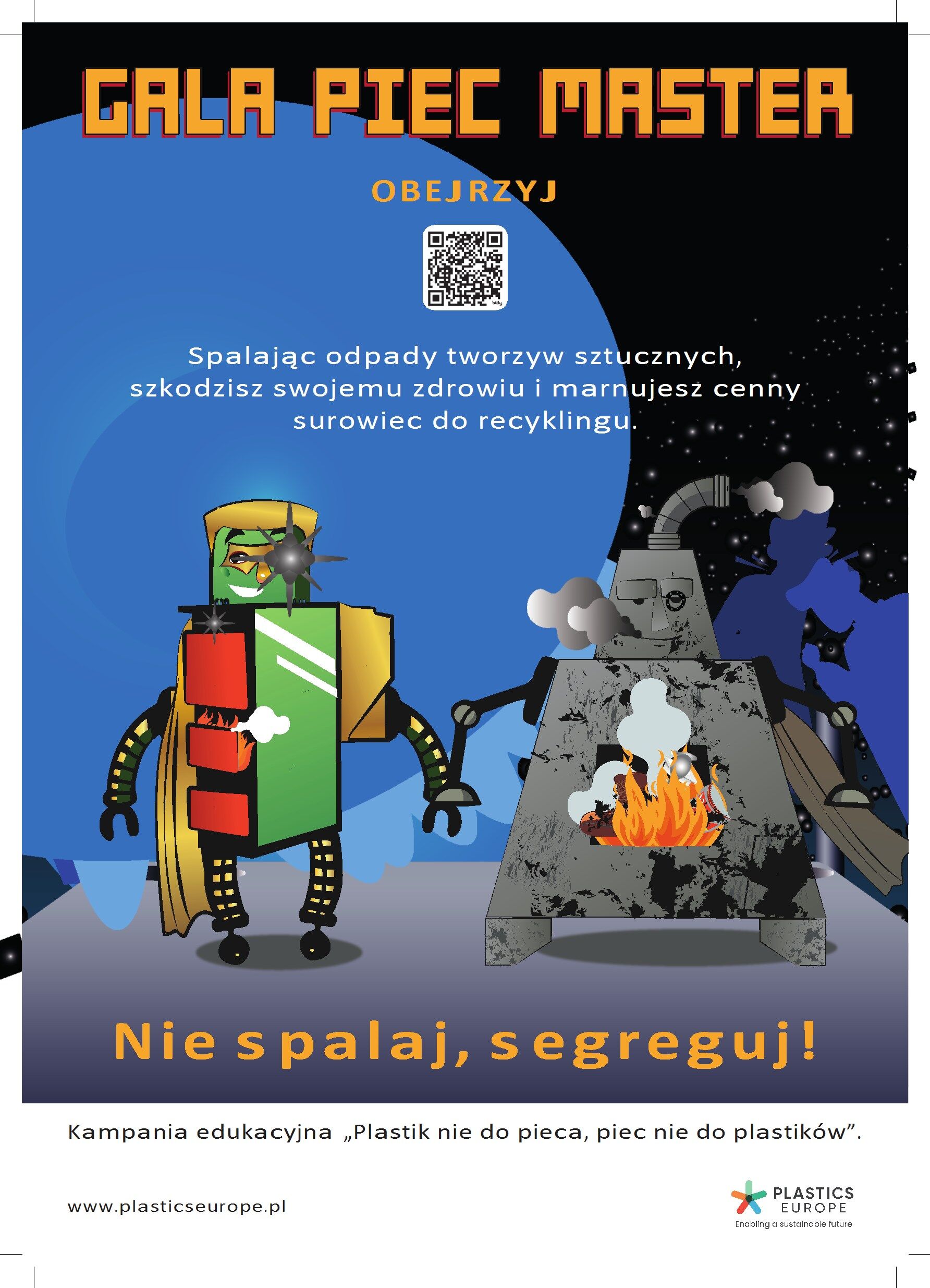 Robot zrobiony z odpadów trzyma plastikową butelkę, stojąc obok pieca z płomieniami. Tekst ostrzega przed spalaniem odpadów plastikowych i zachęca do segregacji.