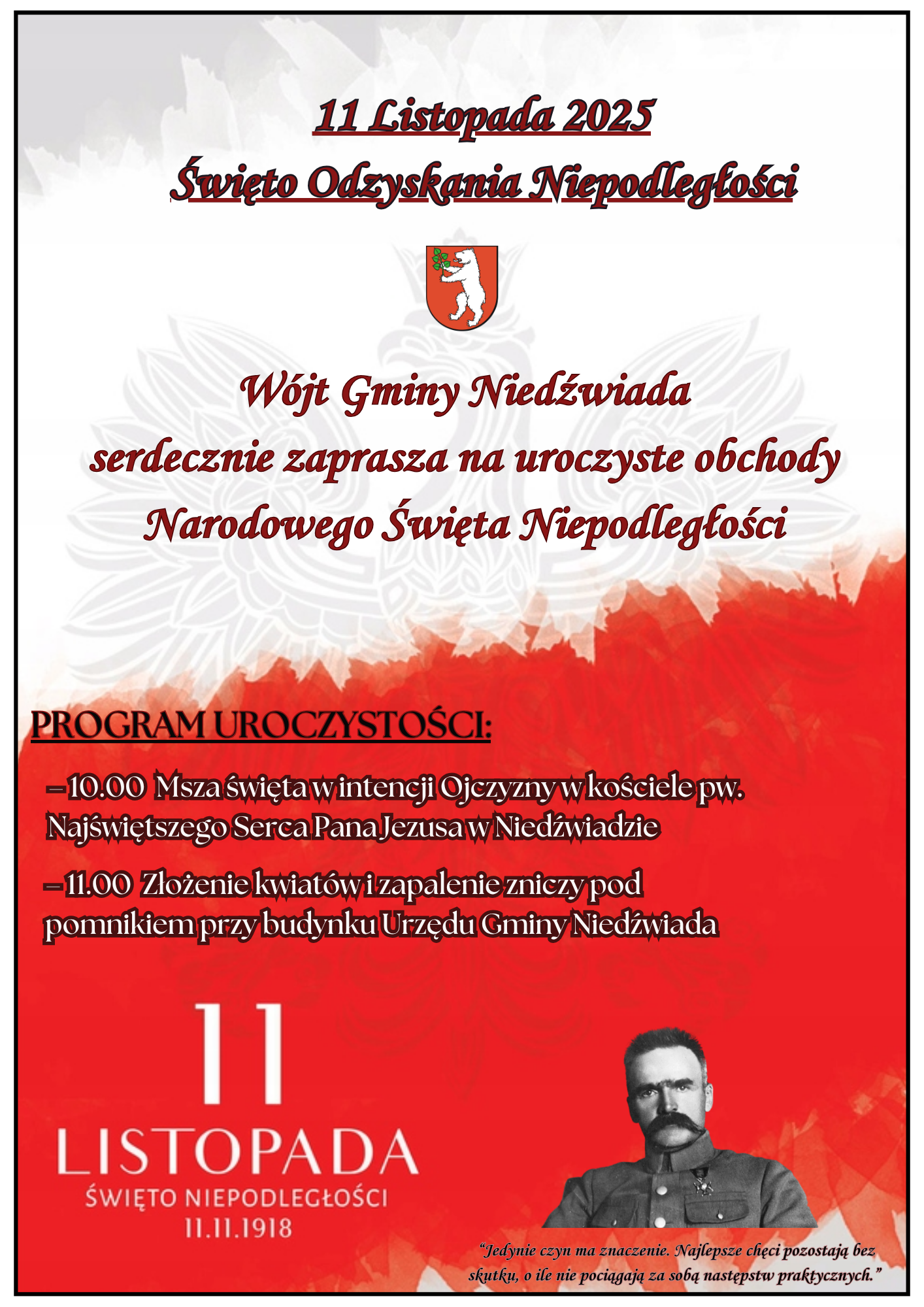 Plakat na Święto Odzyskania Niepodległości 2025. Tematyka patriotyczna z elementami biało-czerwonymi. Program uroczystości obejmuje mszę i złożenie wiązanek. Na dole zdjęcie nieznanego mężczyzny w mundurze.