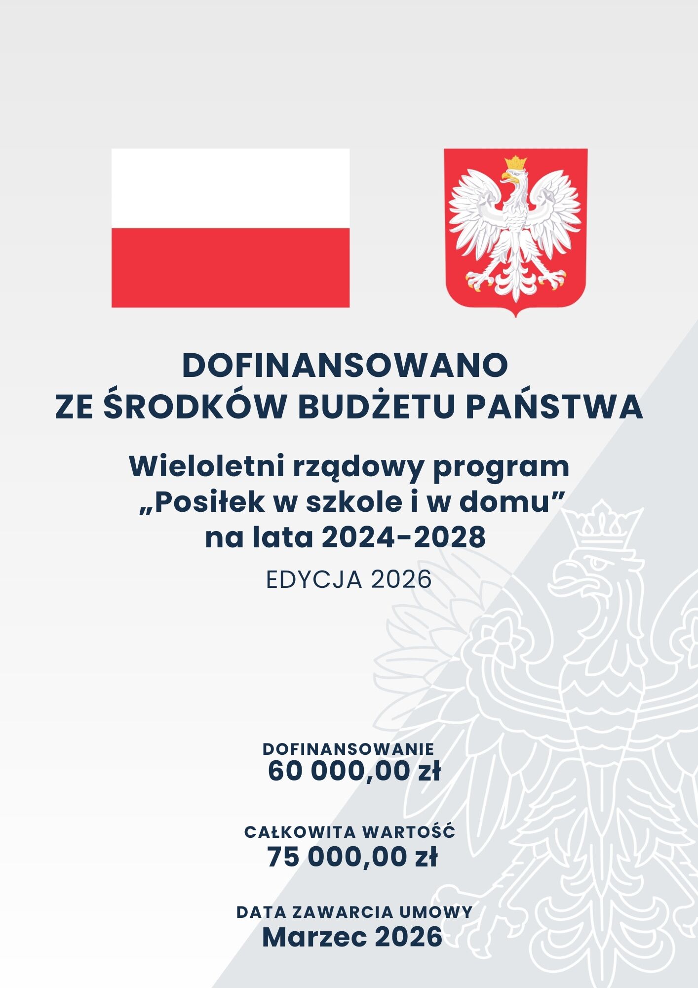 Plakat informujący o dofinansowaniu z budżetu państwa na program "Posiłek w szkole i w domu" na lata 2024-2028. Zawiera polską flagę, godło i dane dotyczące finansowania.