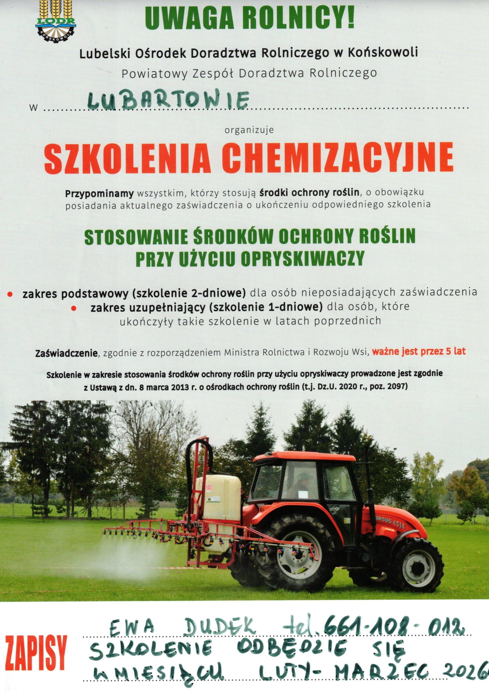 Plakat informacyjny o szkoleniu chemizacyjnym w Lubartowie. Zawiera szczeg&oacute;ły dotyczące stosowania środk&oacute;w ochrony roślin i opryskiwaczy. Informacje kontaktowe i terminy zapis&oacute;w na dole.