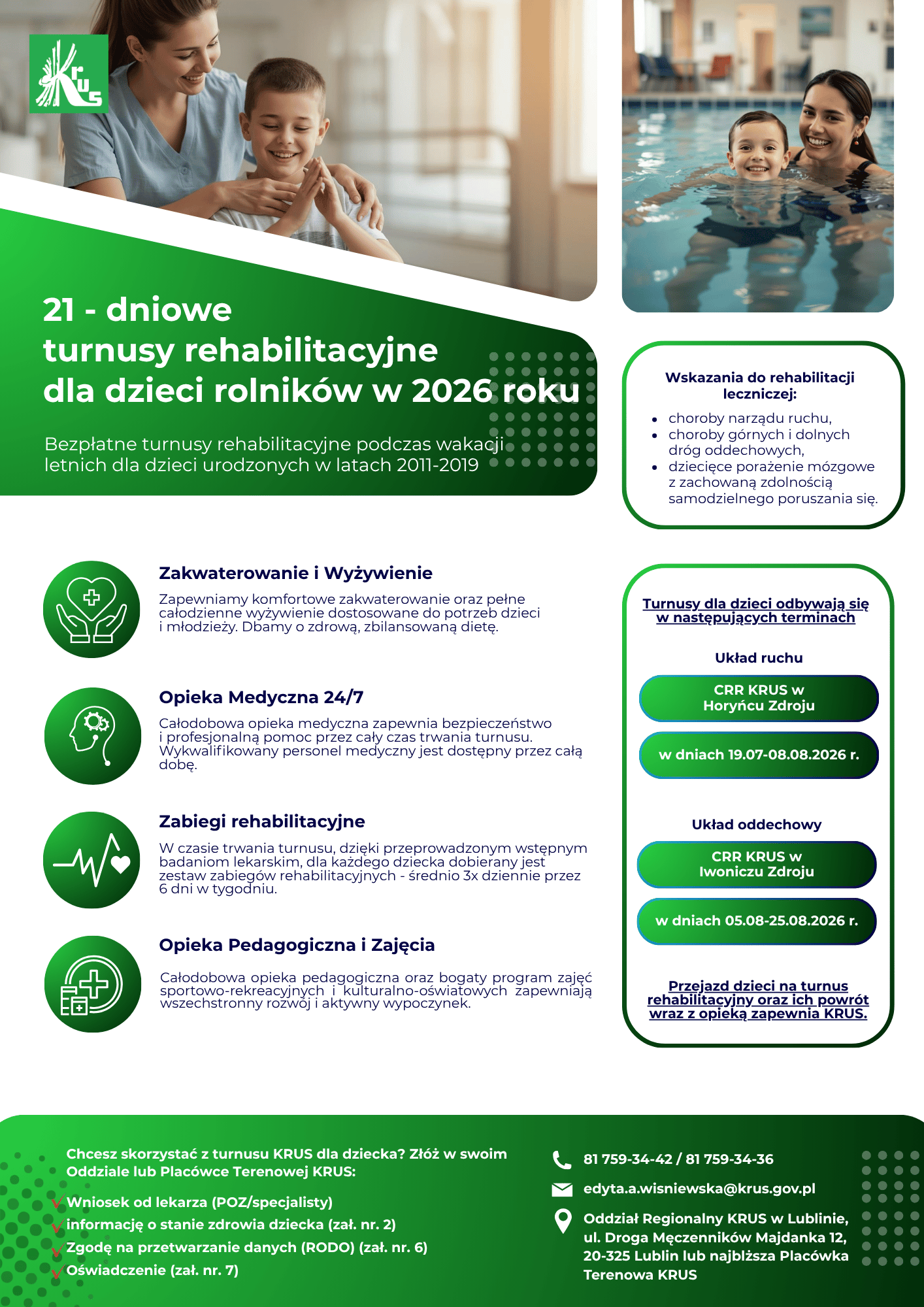 Plakat promujący 21-dniowe turnusy rehabilitacyjne dla dzieci rolnik&oacute;w na 2026 rok. Zawiera informacje o zakwaterowaniu, opiece medycznej i zajęciach. Dane kontaktowe i terminy turnus&oacute;w. Zdjęcia dzieci na basenie i w lesie.