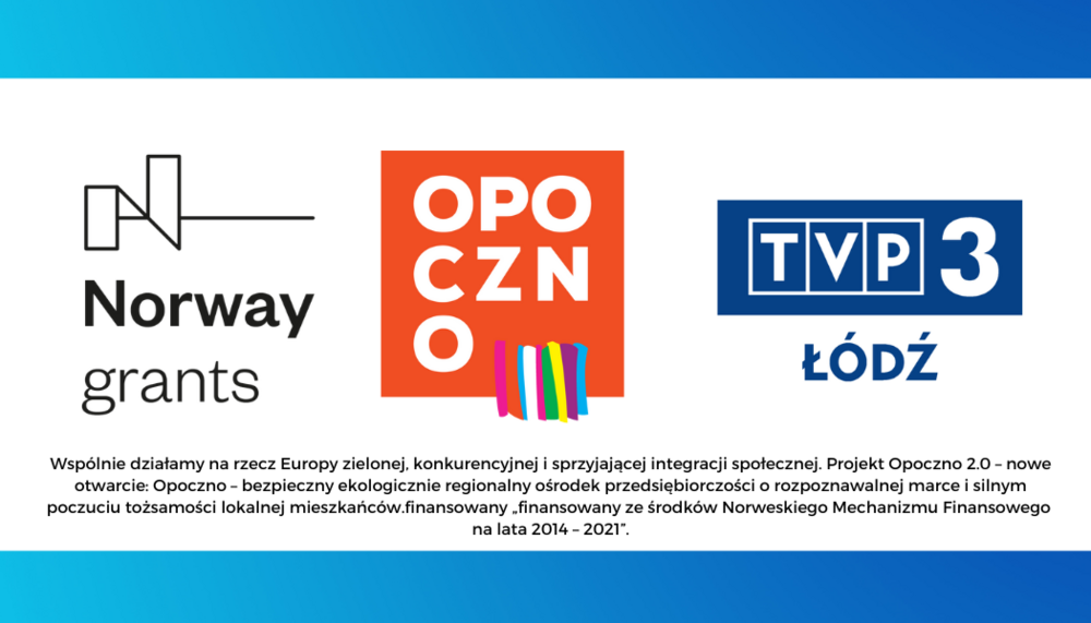 Zapraszamy na relację z VIII Międzynarodowego Festiwalu Folklorystycznego w Opocznie.  W programie: rozmowy z uczestnikami, najciekawsze fragmenty koncertu i nie tylko. Zapraszamy w sobotę o godzinie 18:55 relacja na antenie TVP3 Łódź.  Wspólnie działamy na rzecz Europy zielonej, konkurencyjnej i sprzyjającej integracji społecznej. Projekt Opoczno 2.0 – nowe otwarcie: Opoczno – bezpieczny ekologicznie regionalny ośrodek przedsiębiorczości o rozpoznawalnej marce i silnym poczuciu tożsamości lokalnej mieszkańców.finansowany „finansowany ze środków Norweskiego Mechanizmu Finansowego na lata 2014 – 2021”.