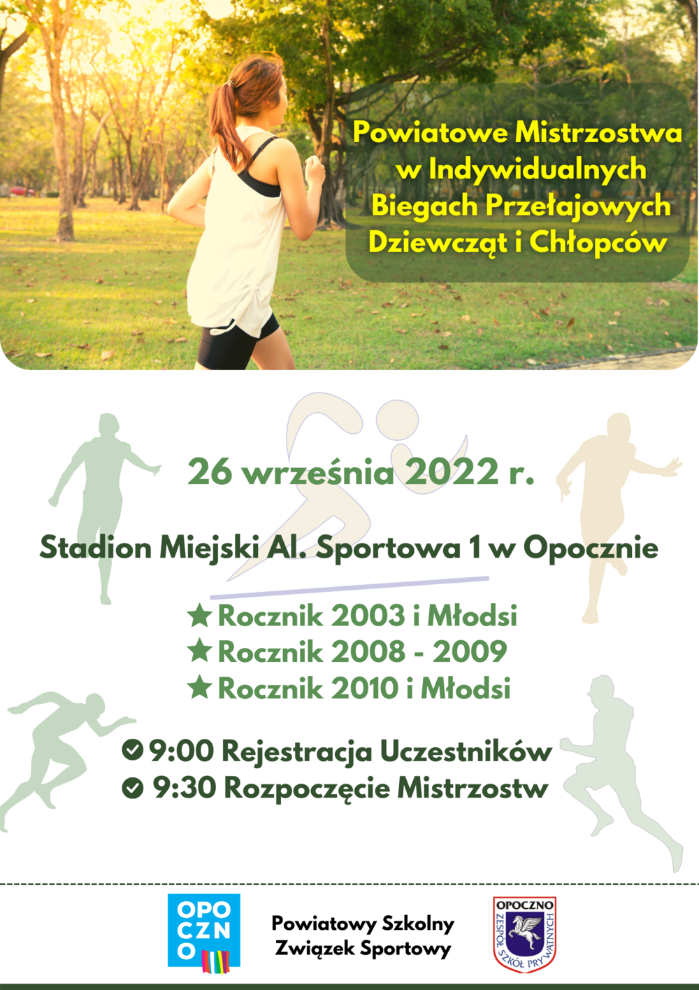 26 września 2022 r. na Stadionie Miejskim przy al. Sportowej 1 w Opocznie odbędą się Powiatowe Mistrzostwa w Indywidualnych Biegach Przełajowych Dziewcząt i Chłopców.