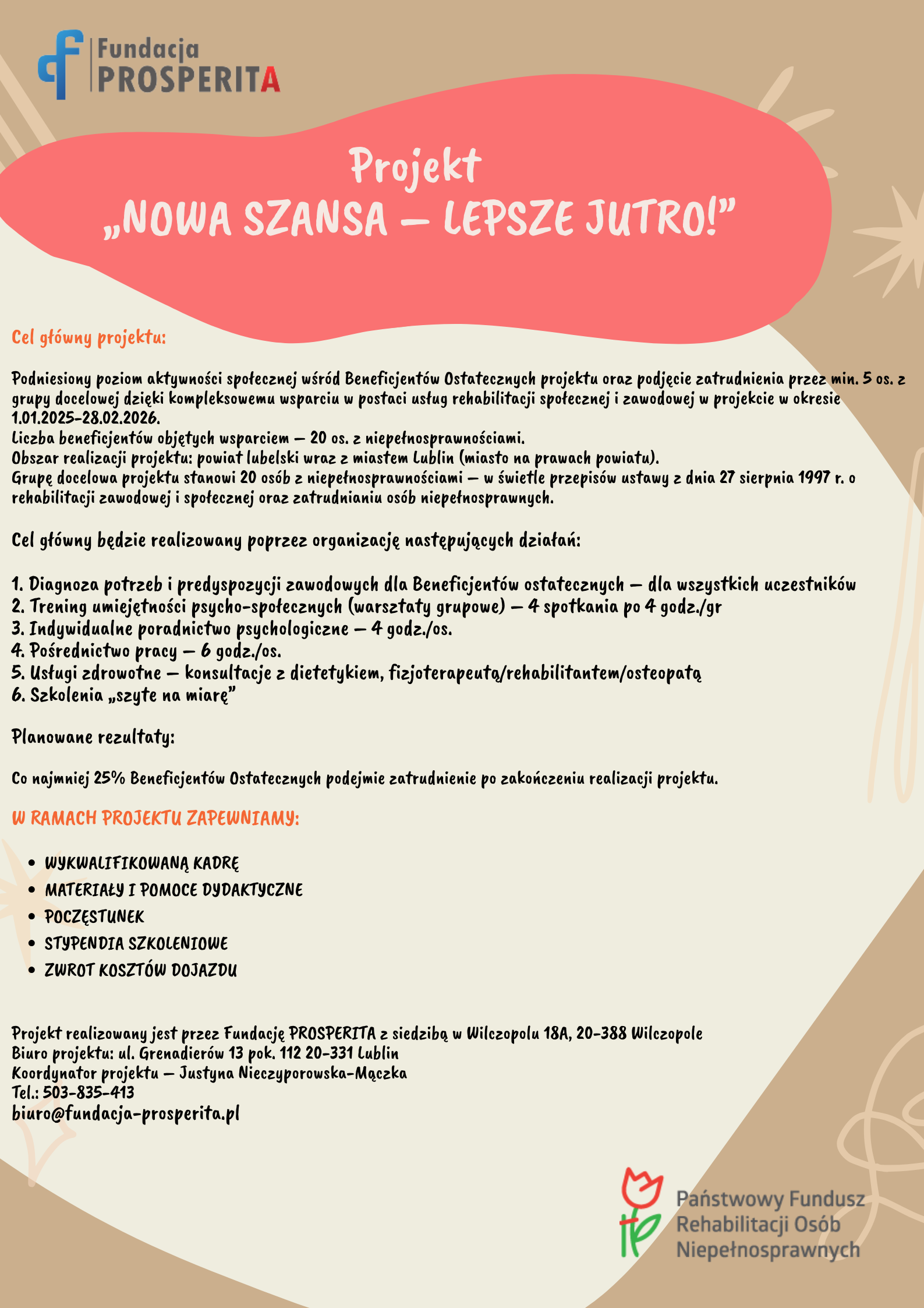 Plakat informacyjny projektu "Nowa szansa – lepsze jutro!" do aktywizacji zawodowej osób z niepełnosprawnościami. Zawiera logo Fundacji Prosperita i PFRON oraz szczegóły dotyczące udziału i oferowanych szkoleń.