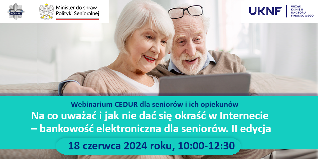 Opis alternatywny: Starsza para z uśmiechem patrzy na ekran laptopa. Tekst informuje o webinarze dla seniorów na temat bezpieczeństwa bankowości elektronicznej, planowanym na 18 czerwca 2024 roku.
