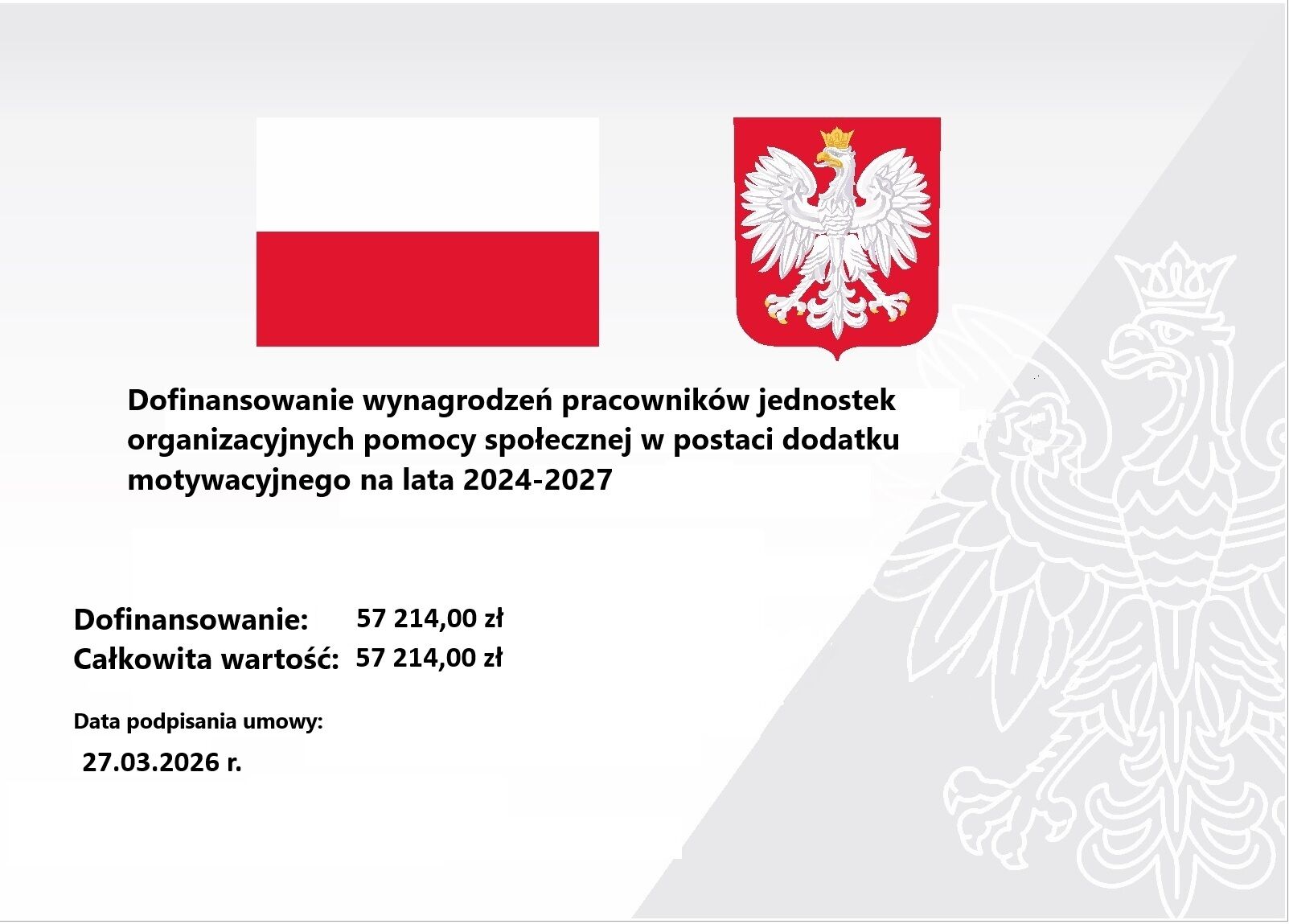 Plansza informacyjna dotycząca dofinansowania pracowników jednostek pomocy społecznej na lata 2024-2027. Zawiera godło Polski, kwotę dofinansowania oraz datę podpisania umowy: 27.03.2026 r.