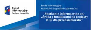 Fundusze na projekty B+R dla przedsiębiorców