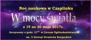 "W mocy światła" - Noc naukowa w Czaplinku