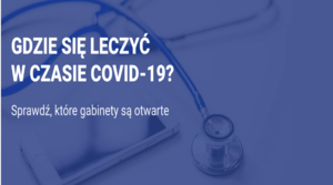 Informacja dla pacjenta  - gdzie się leczyć?