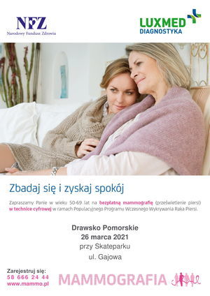 Mammografia 26 marca 2021 r. - Drawsko Pom.
