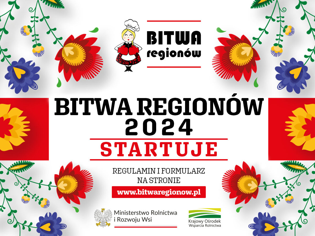 Plakat z napisem "Bitwa regionów 2024 STARTUJE" z grafiką folkową i informacją o regulaminie i formularzu na stronie; logo ministerstwa i partnera poniżej.