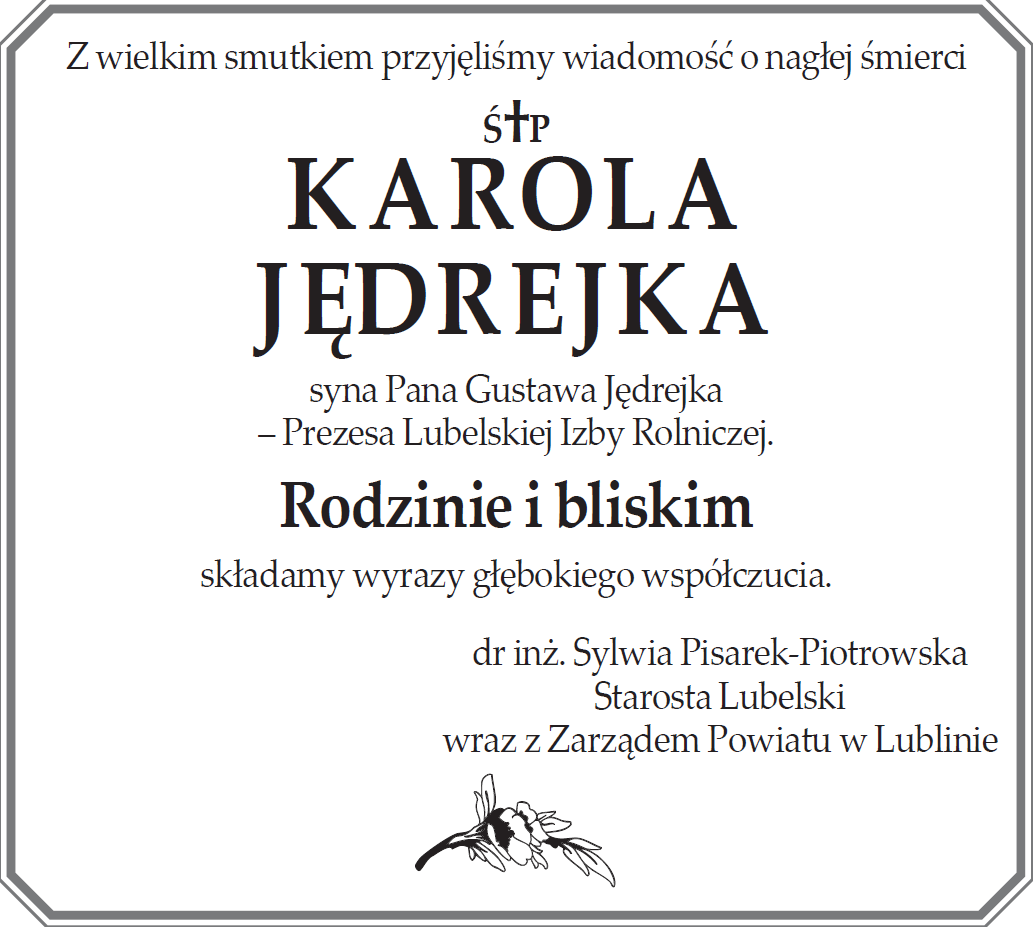 Nekrolog z tekstem wyrażającym smutek po śmierci Karola Jedrejka, z dodanym imieniem i nazwiskiem autora kondolencji oraz logiem instytucji.