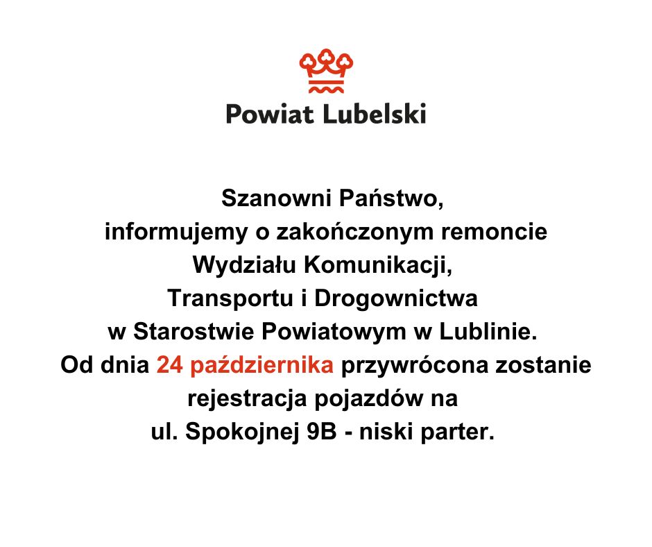 Zdjęcie przedstawia informację o zmianie lokalizacji Starostwa Powiatowego w Lublinie związanej z wydziałami Komunikacji, Transportu i Drogownictwa, teraz znajdującą się na ulicy Spadochroniarzy.