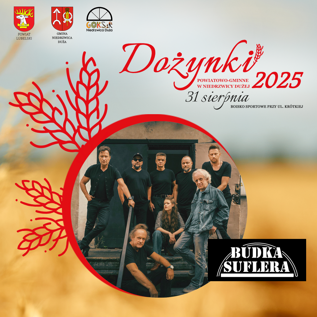 Członkowie zespołu Budka Suflera stoją przed drewnianym budynkiem. Na zdjęciu znajdują się także czerwone napisy dotyczące Dożynek 2025 organizowanych w Niedrzwicy Dużej.