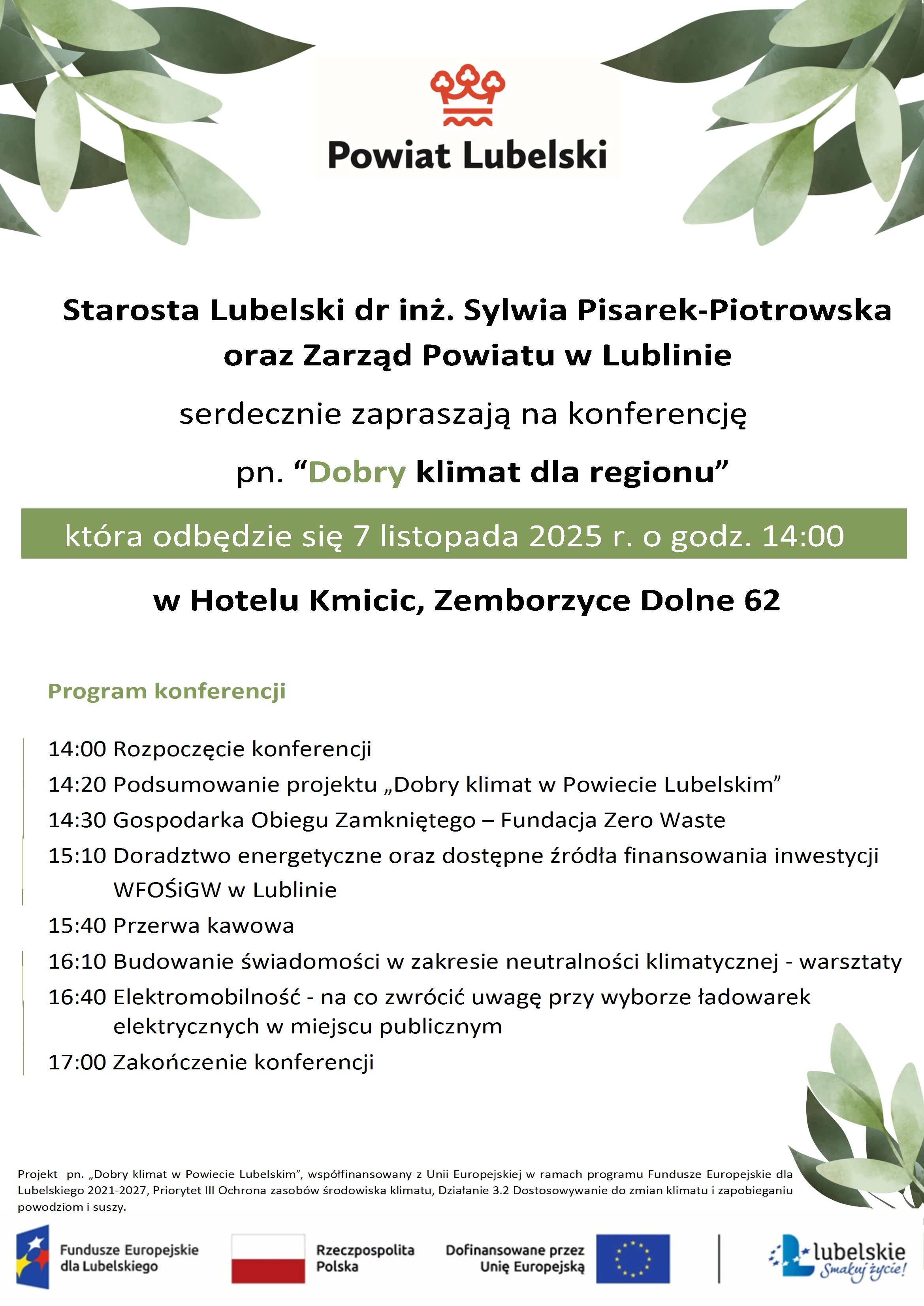 Plakat zapraszający na konferencję "Dobry klimat dla regionu" w Hotelu Kmiecic, Zemborzyce Dolne 62, 7 listopada 2025 r. Program obejmuje wprowadzenie, doradztwo energetyczne i panel dyskusyjny.