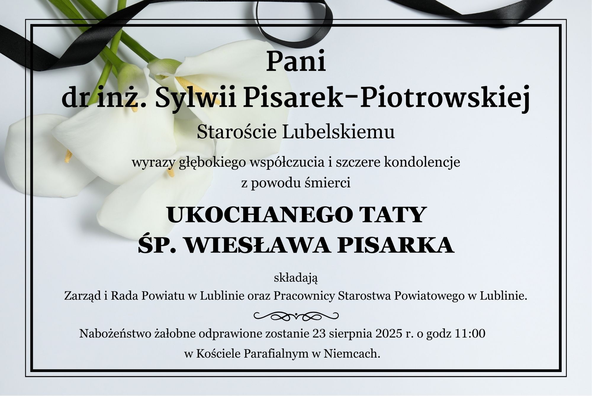Na czarnym tle widnieje nekrolog z białymi liliami. Wyrazy kondolencji dla Sylwii Pisarek-Piotrowskiej z powodu śmierci ojca. Informacja o nabożeństwie 23 sierpnia 2025 r. o 11:00 w Kościele Parafialnym w Niemcach.