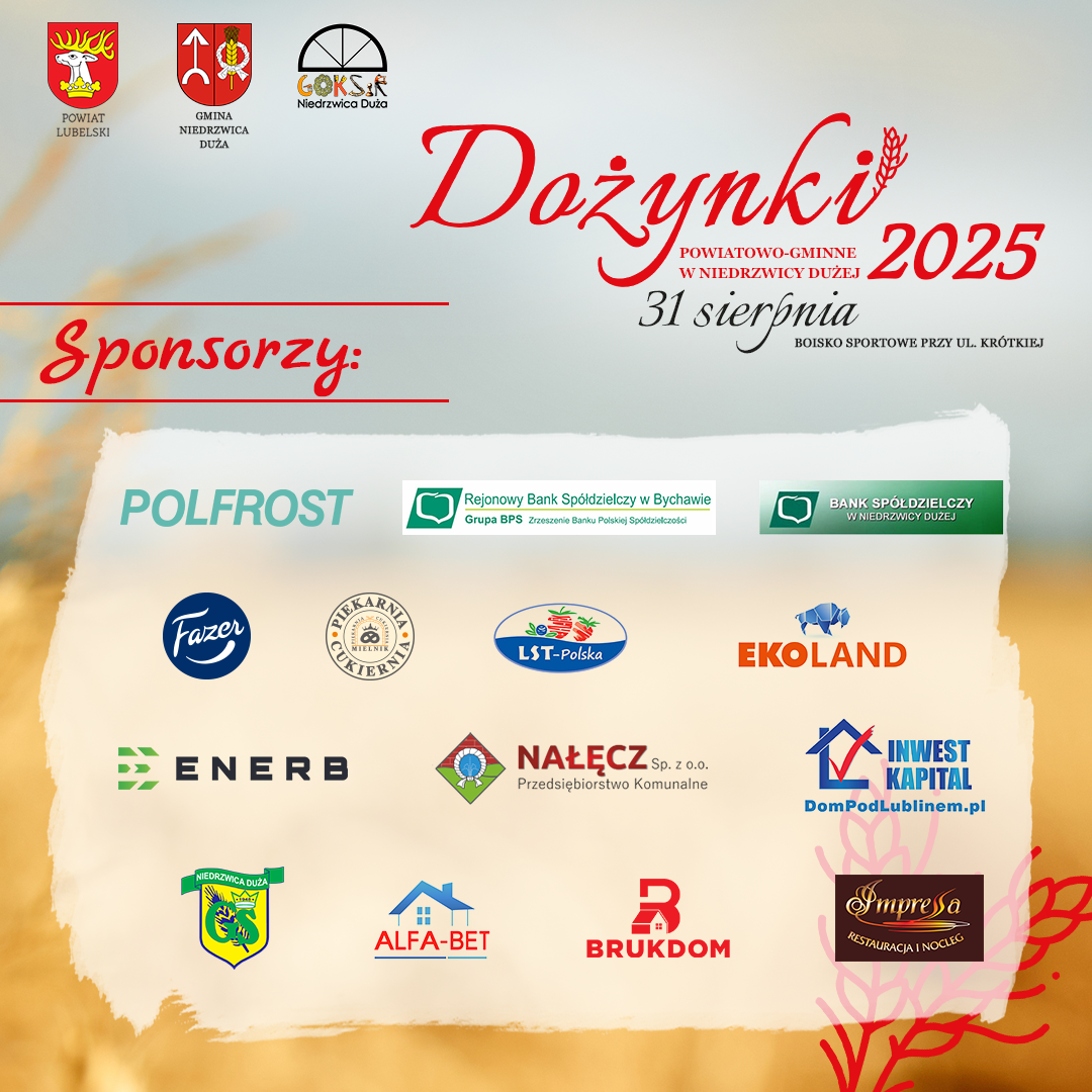 Plakat promujący Dożynki 2025 w Niedrzwicy Dużej, które odbędą się 31 sierpnia. Widać loga sponsorów, takie jak Polfrost, Fazer, Ekoland, oraz współorganizatorów. Tło z motywem roślinnym.