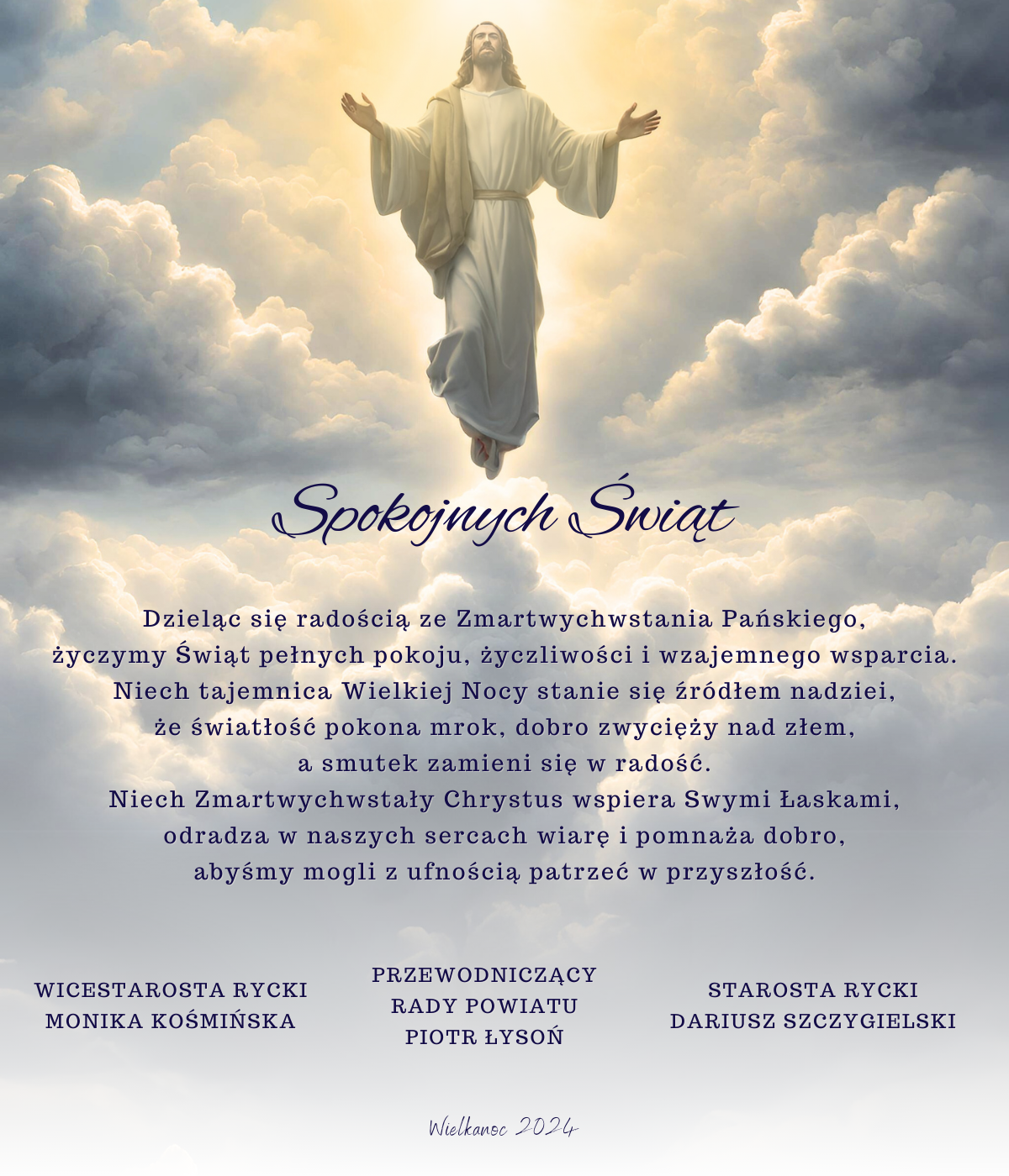 Grafika przedstawia postać symbolizującą Zmartwychwstałego Chrystusa z uniesionymi rękoma, otoczonego chmurami i światłem. U dołu znajduje się życzenia wielkanocne oraz podpisy osób.
