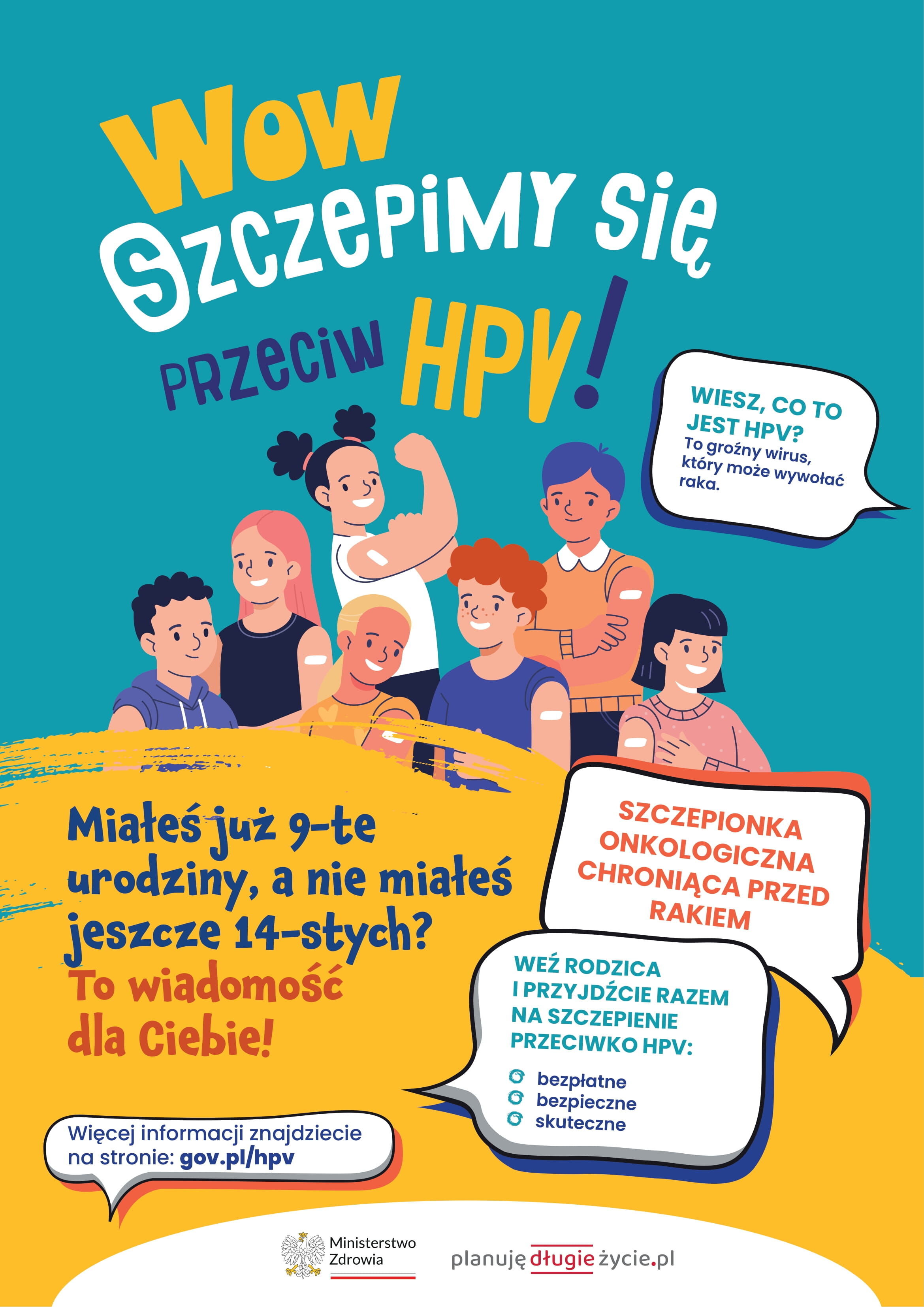 Plakat informacyjny promujący szczepienie przeciwko wirusowi HPV z hasłem "Wow Szczepimy się!". Zawiera rysunki uśmiechniętych osób, informacje o szczepieniu i logotypy organizacji.