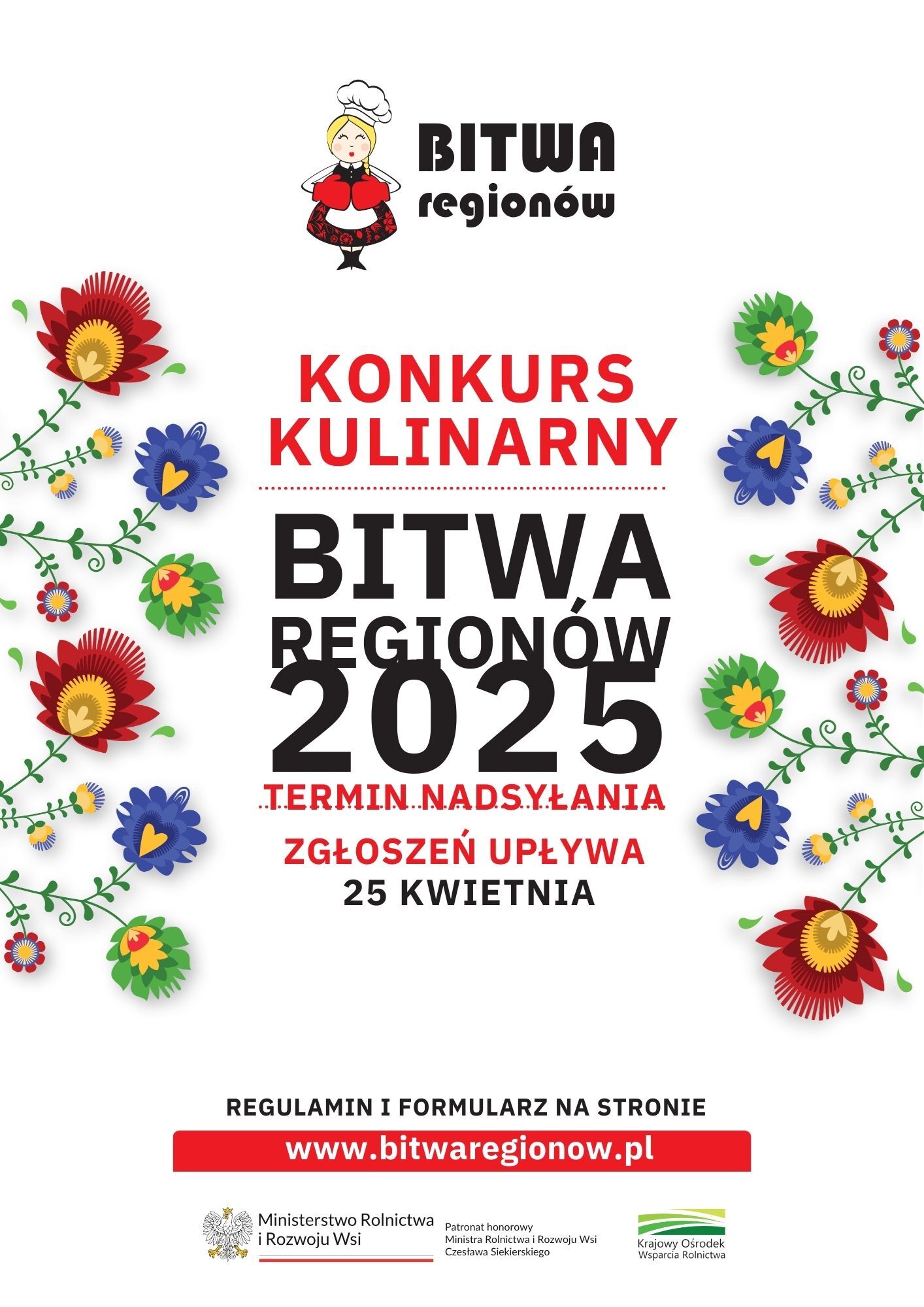Plakat promujący konkurs kulinarny "Bitwa Regionów 2025" z ludowymi motywami kwiatowymi. Termin nadsyłania zgłoszeń to 25 kwietnia. Logo i informacje o regulaminie na dole.