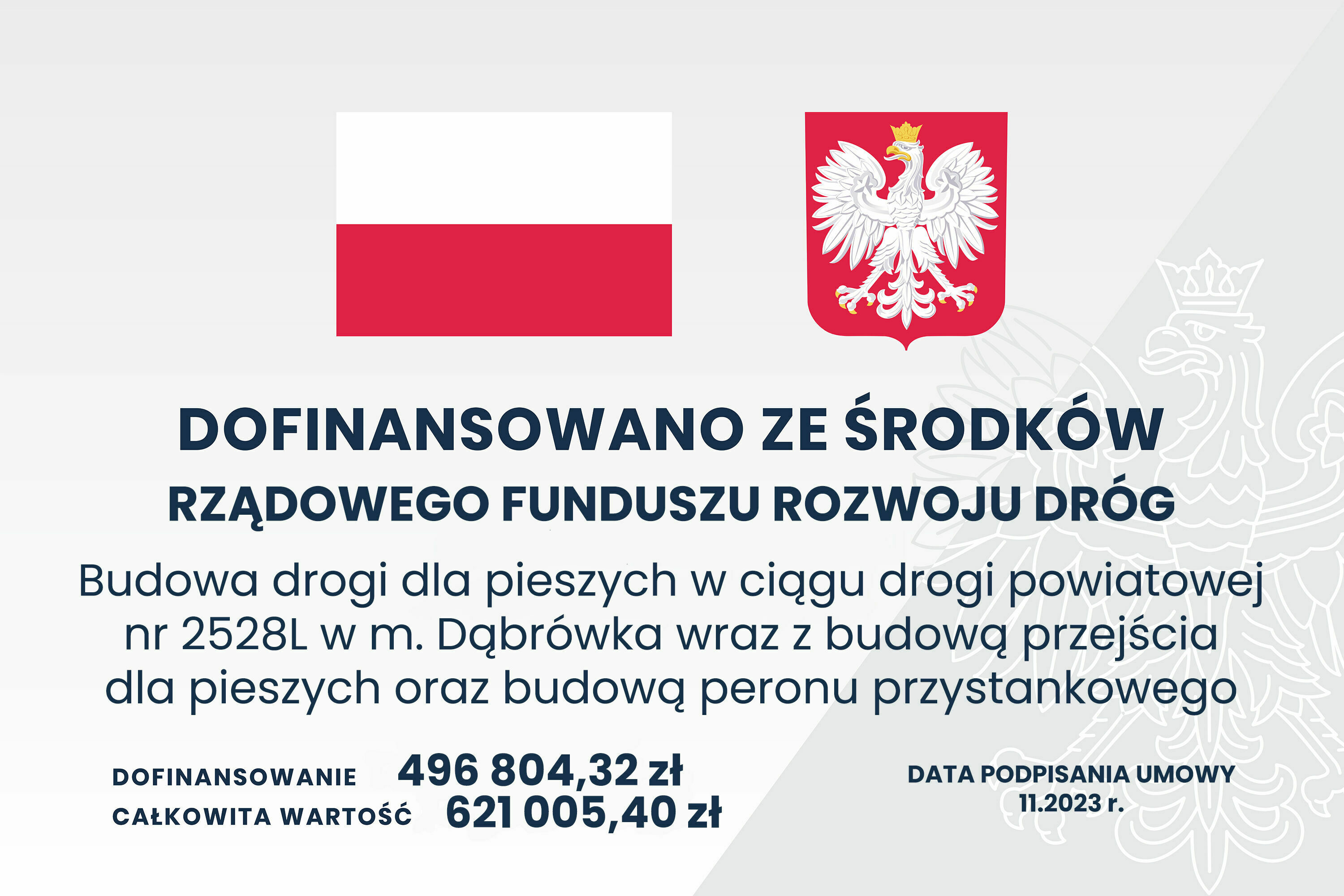 Zdjęcie prezentuje grafikę informacyjną z polską flagą i godłem, tekst o dofinansowaniu budowy drogi z rządowego funduszu oraz kwoty i datę.