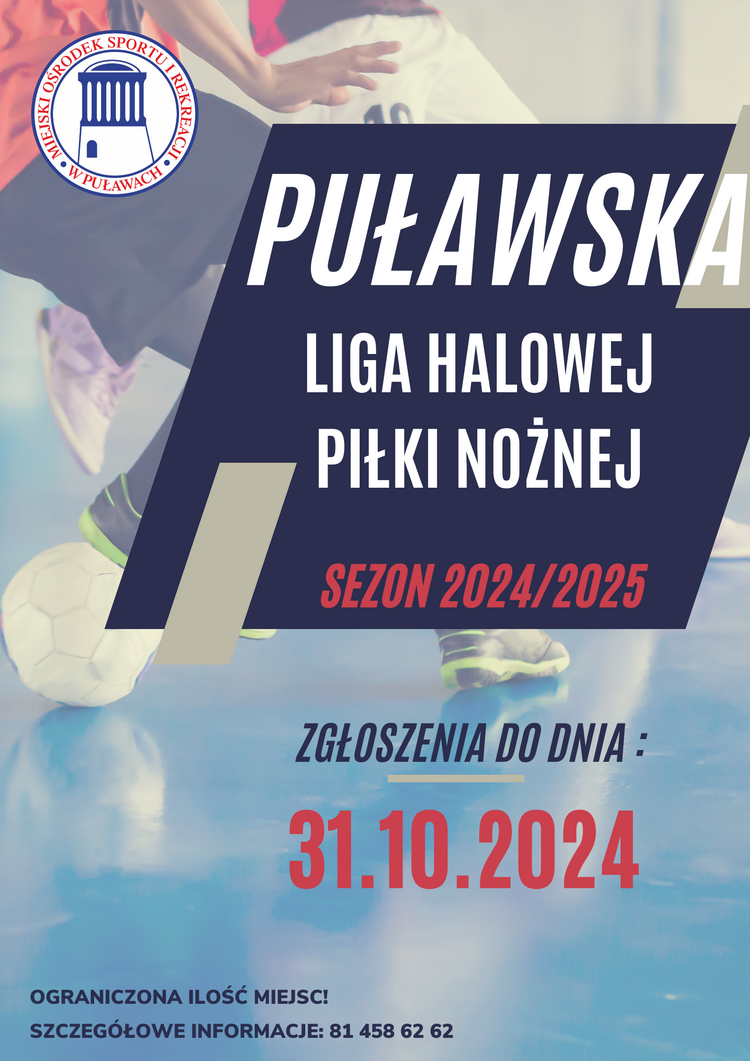 Miejski Ośrodek Sportu i Rekreacji w Puławach zaprasza chętne drużyny do zapisów do rozgrywek Puławskiej Ligi Halowej Piłki Nożnej w sezonie 2024/2025. Miejsce rozgrywek – Hala Sportowa MOSiR al. Partyzantów 11, start rozgrywek - listopad 2024 r.