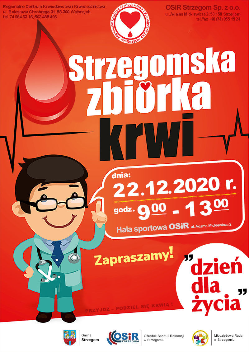 Na zdjęciu plakat informujący o następnej akcji krwiodawstwa w Strzegomiu, która odbędzie się 22 grudnia br.