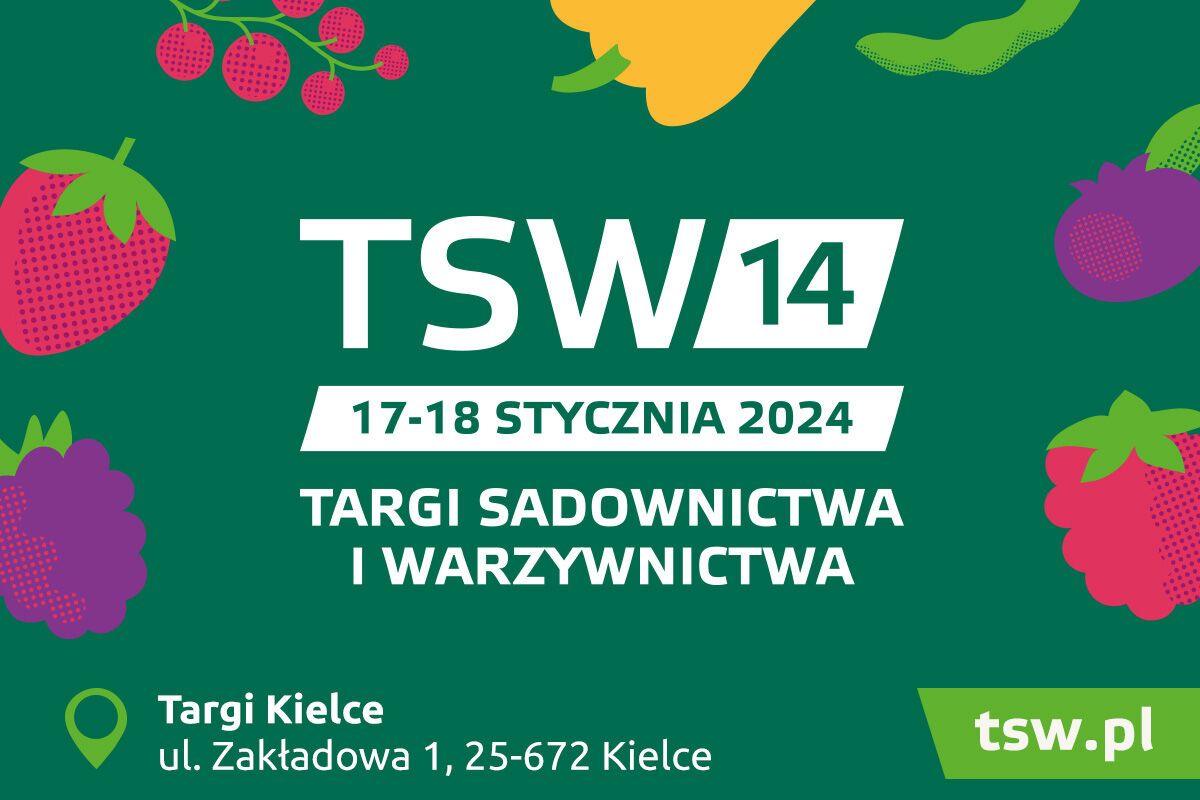 Plakat Targów Sadownictwa i Warzywnictwa TSW 2024 w Targach Kielce z grafikami owoców na ciemnozielonym tle, datą 17-18 stycznia i adresem internetowym.