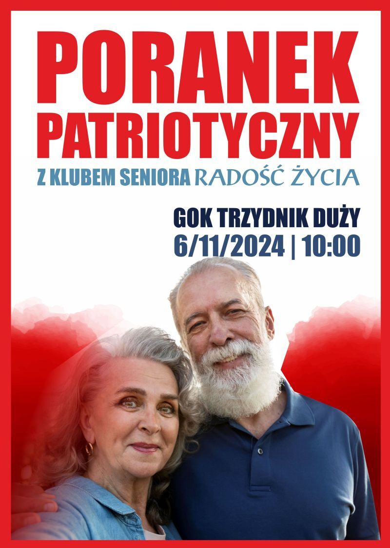 Starsza para z uśmiechniętym mężczyzną i kobietą na tle plakatu z napisem "Poranek Patriotyczny" oraz datą i miejscem wydarzenia.