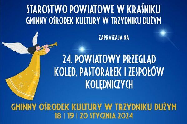 Plakat zapraszający na 24. Powiatowy Przegląd Kolęd, Pastorałek i Zespołów Kolędniczych w styczniu 2024 r., z grafiką anioła grającego na trąbce.