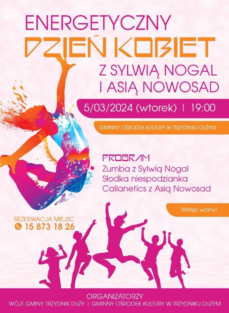 Plakat informacyjny o wydarzeniu "Energetyczny Dzień Kobiet z Asią Nosad i Sylwią Nogal", przedstawiający sylwetki tańczących ludzi, datę, miejsce i informacje o rezerwacji. Dominuje różowo-fioletowa kolorystyka.
