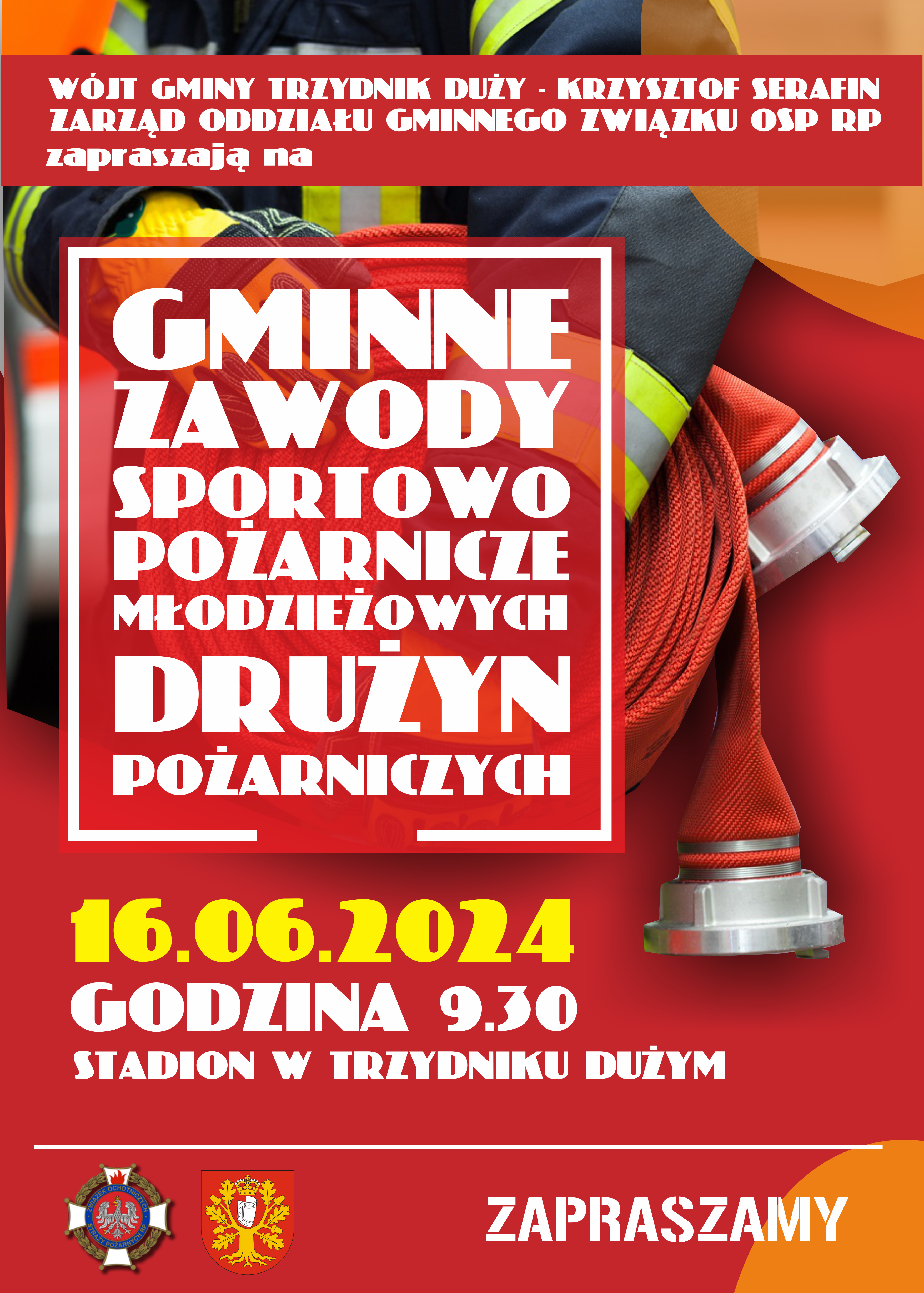 Plakat ogłaszający gminne zawody sportowo-pożarnicze młodzieżowych drużyn pożarniczych, który odbędzie się 16 czerwca o 9.30 na stadionie w Trzyniku Dużym.