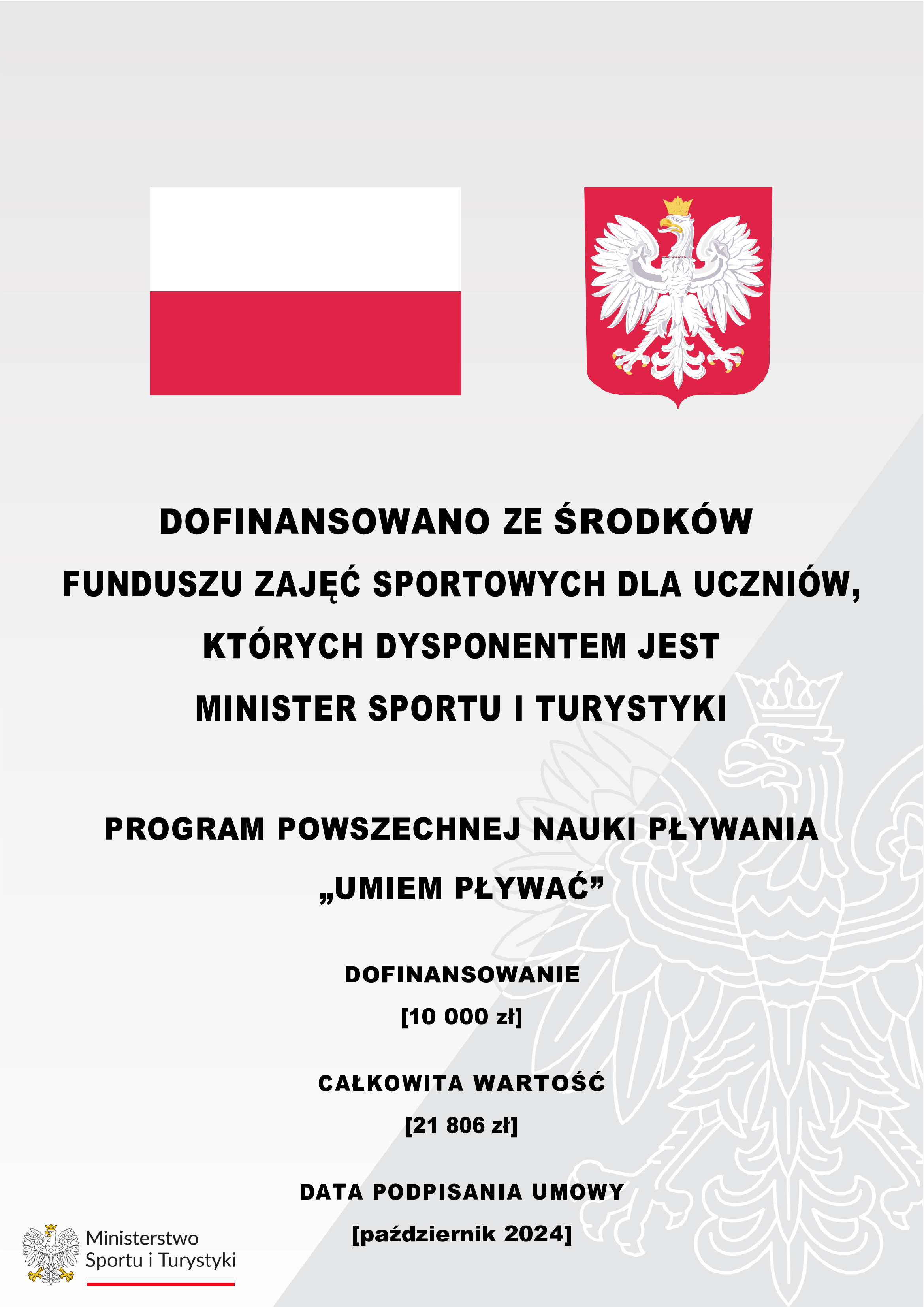 Opis: Plakat informacyjny w języku polskim z napisem o dofinansowaniu z Funduszu Rozwoju Kultury Fizycznej dla programu nauki pływania. U góry logo z polskim orłem, na dole minimalne grafiki.