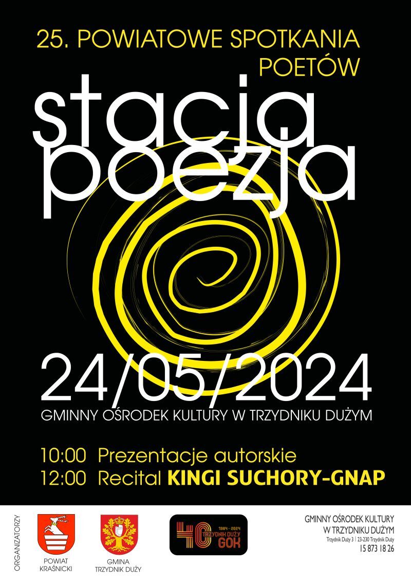 Plakat wydarzenia "25. Powiatowe Spotkania Poetów - stacja poezja", z datą "24/05/2024", informacjami o prezentacji autorskiej o 10:00 i recitalu o 12:00, na czarnym tle z żółtymi spiralami.